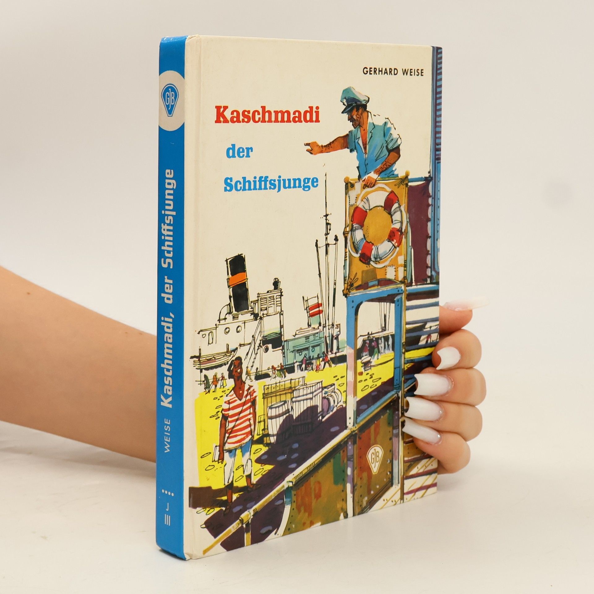 Gerhard Weiße Kaschmadi der Schiffsjunge