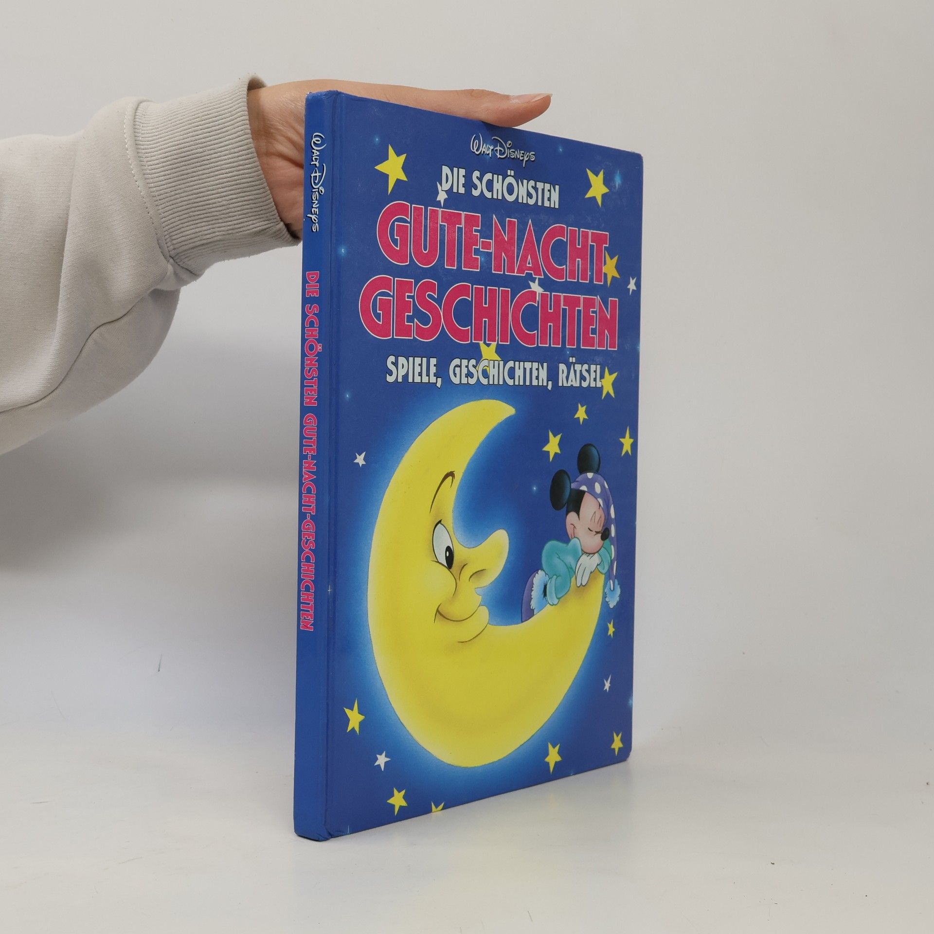 Walt Disney Die schönsten Gute-Nacht Geschichten. Spiele, Geschichten und Rätsel