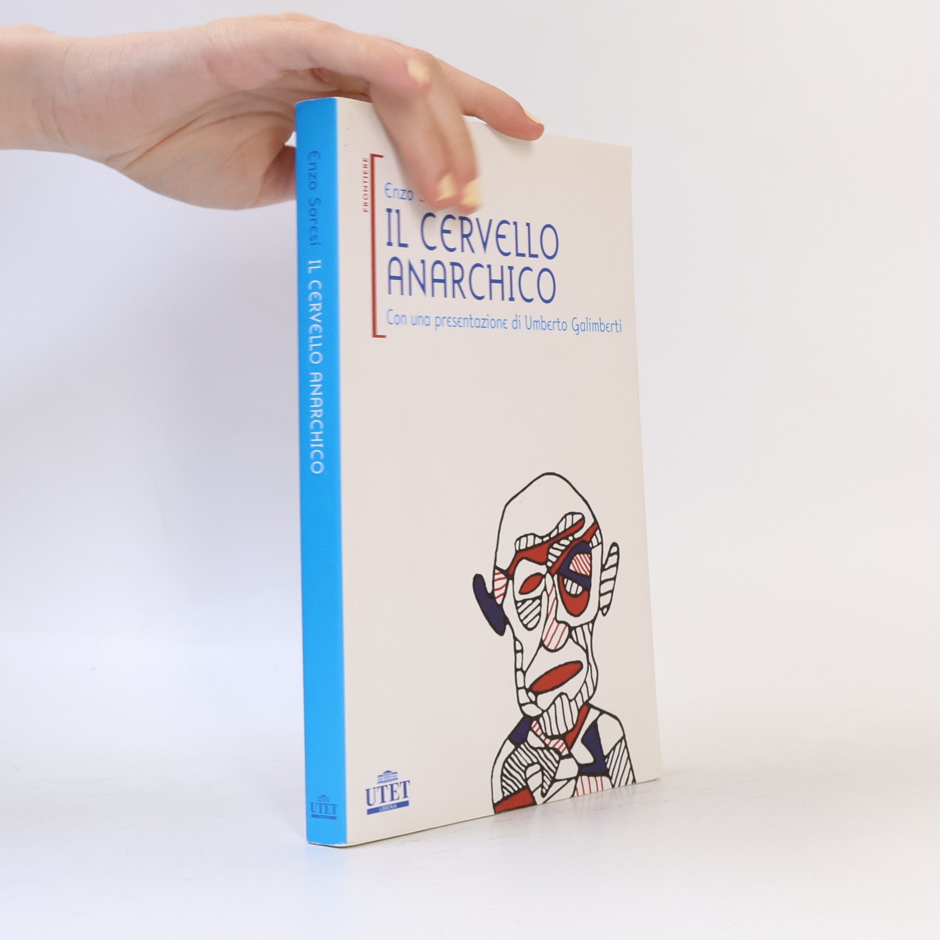 Enzo Sorcesi Il cervello anarchico