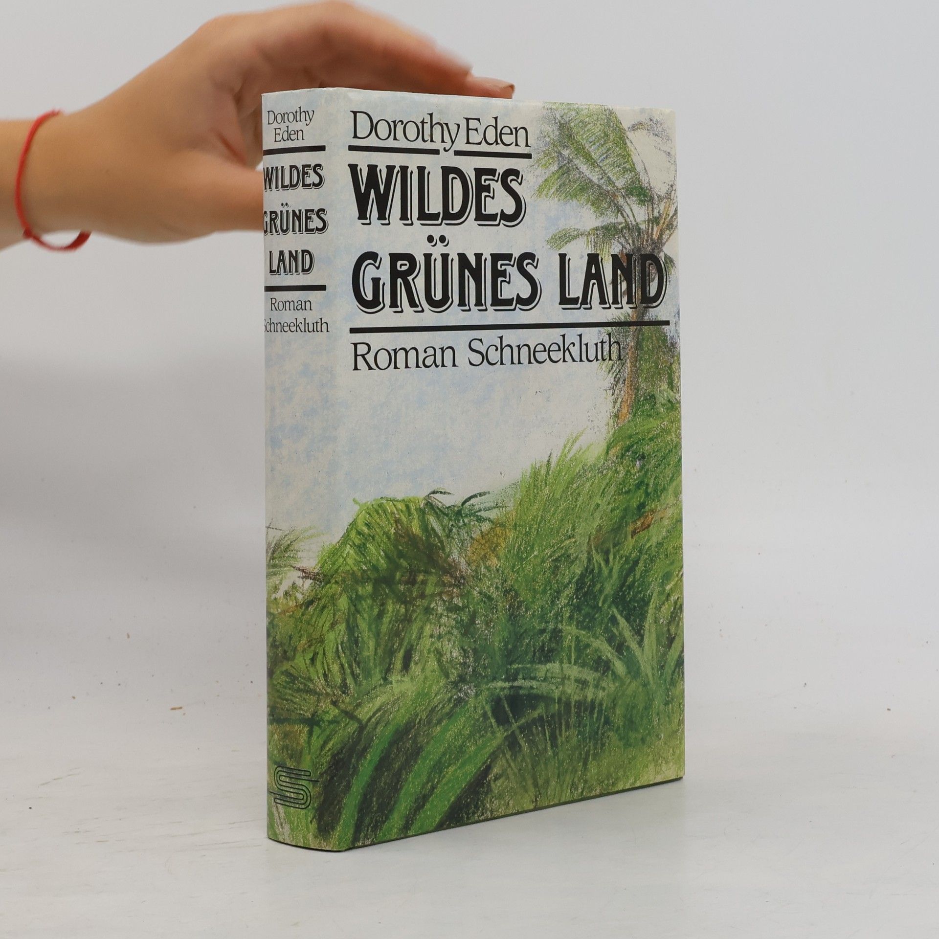 Dorothy Eden Wildes grünes Land