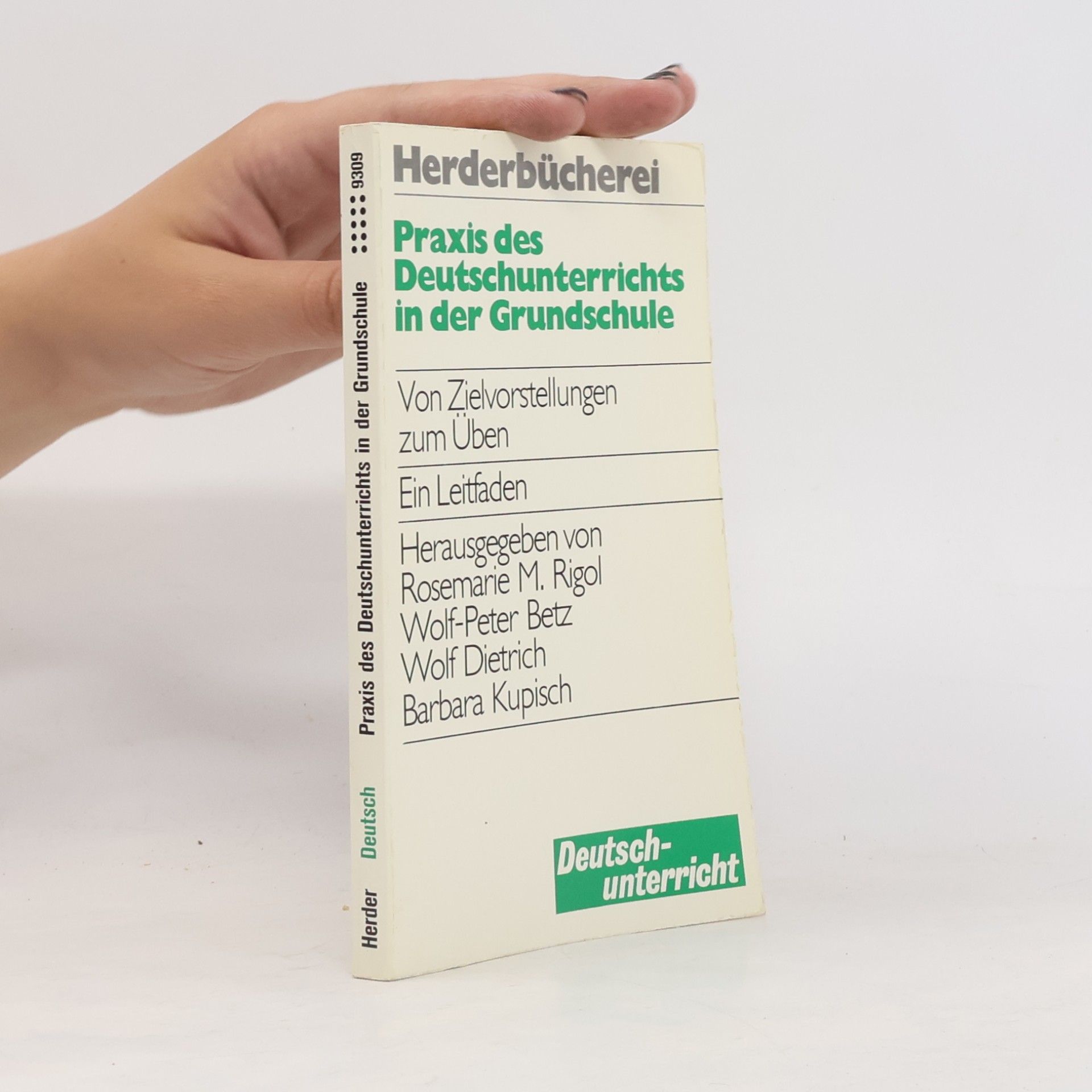 Rosemarie M. Rigol Praxis des Deutschunterrichts in der Grundschule