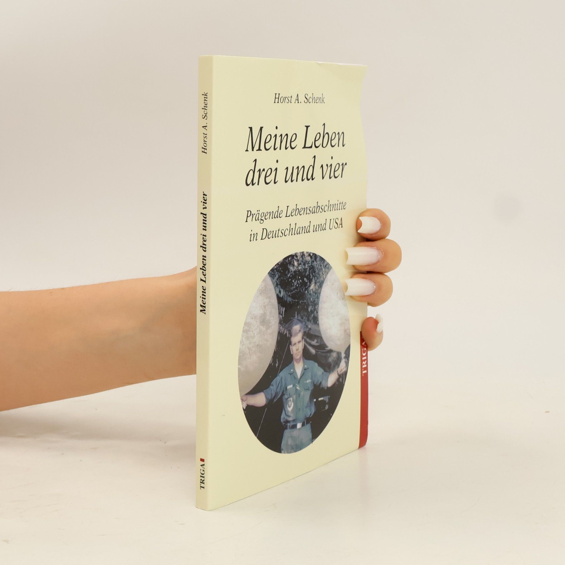 Horst Alfred Schenk Meine Leben drei und vier