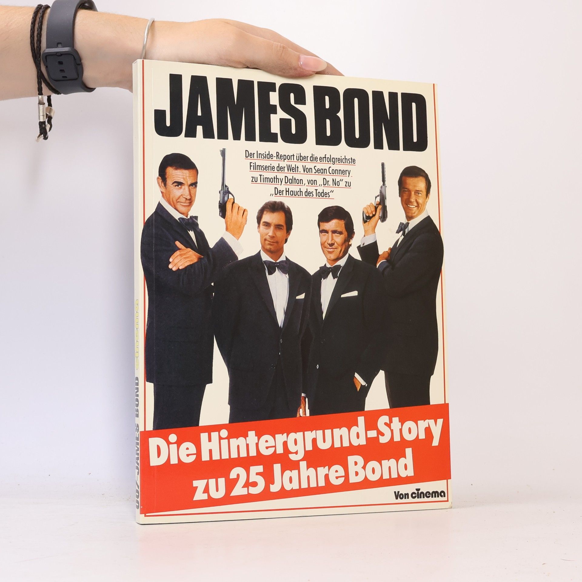 Autorenkollektiv 007-James Bond. Die Hintergrund-Story zu 25 Jahre Bond