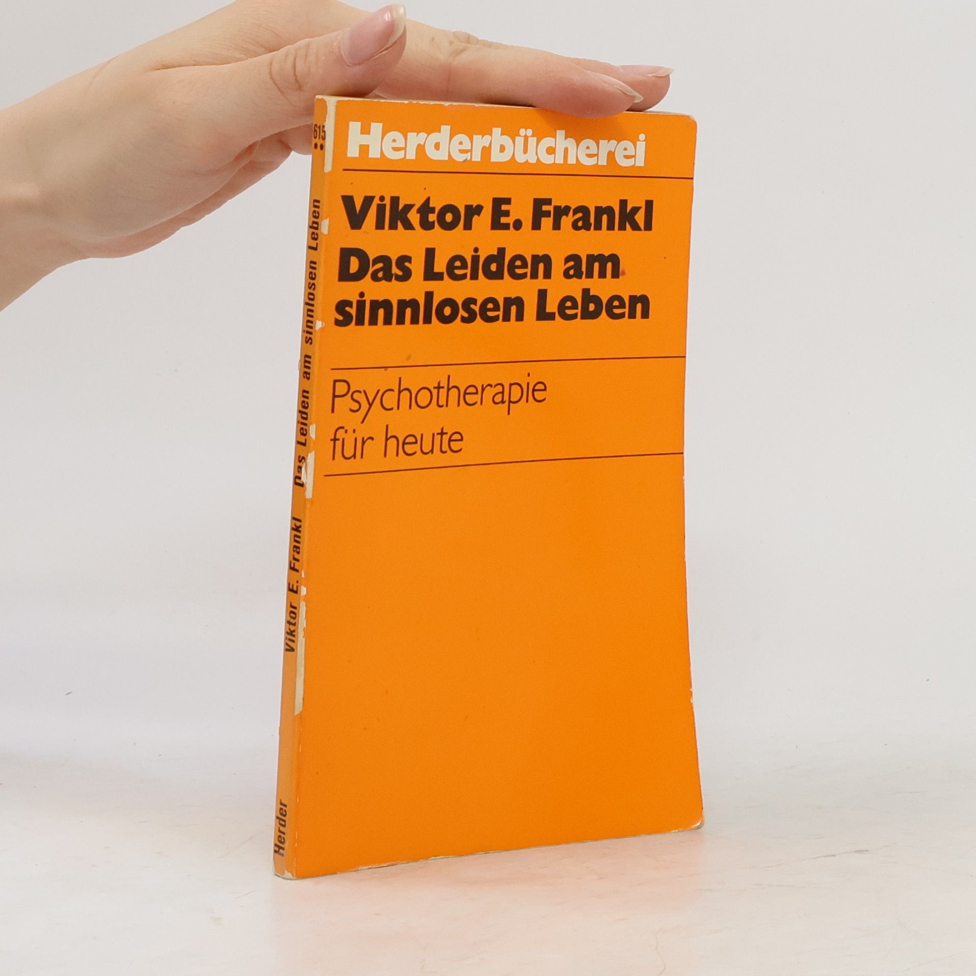 Viktor Emil Frankl Das Leiden am sinnlosen Leben