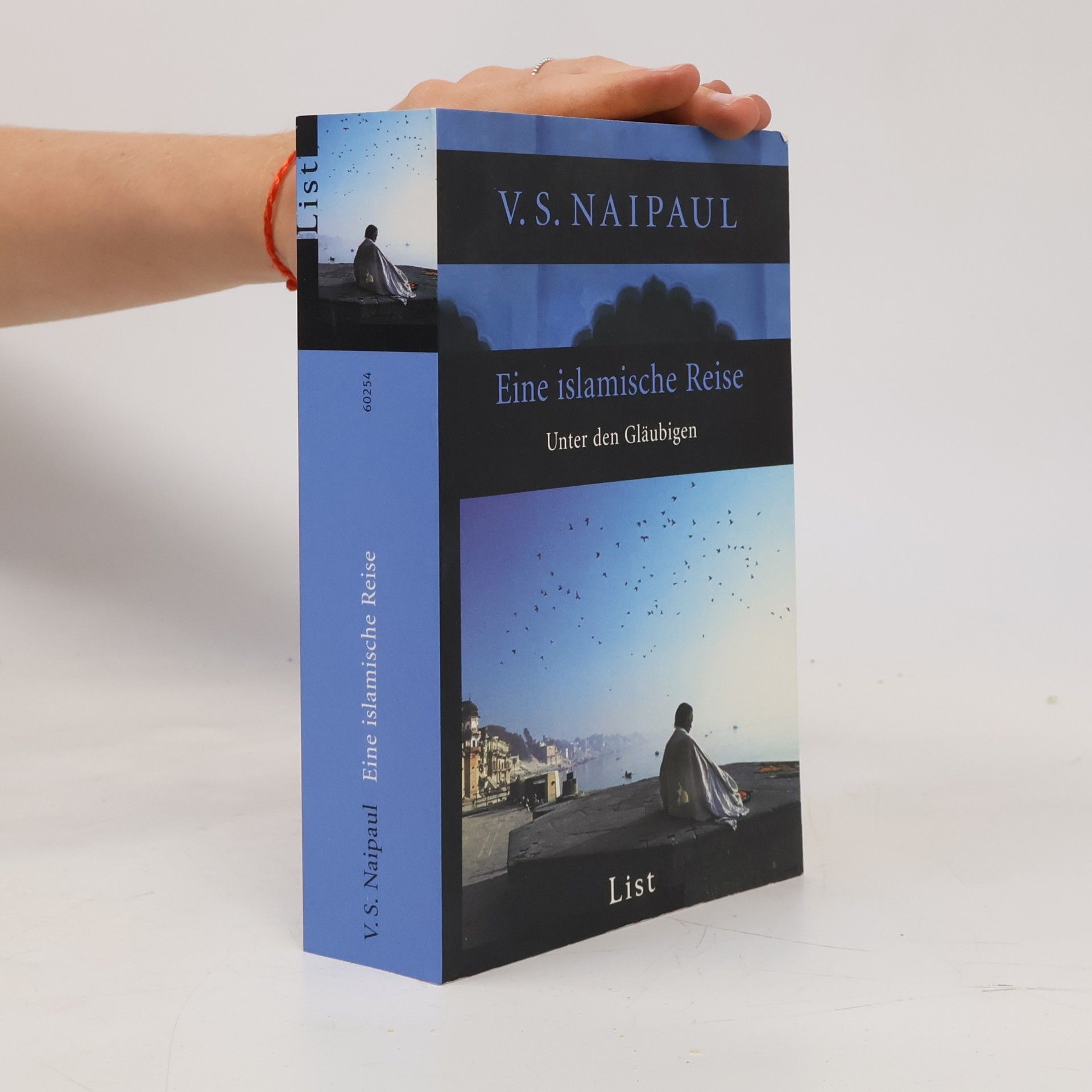 V. S. Naipaul Eine islamische Reise