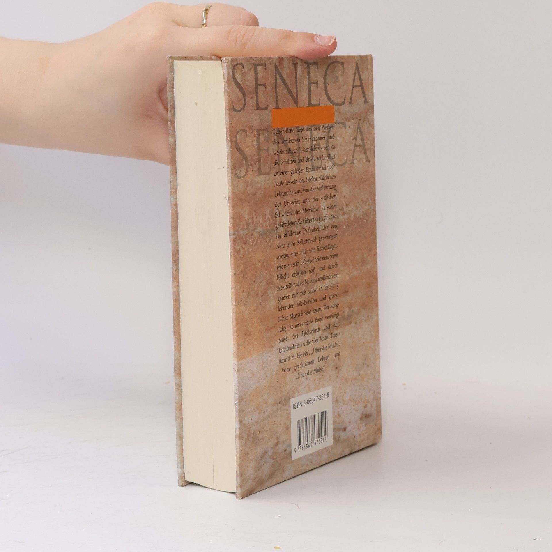 Lucius Annaeus Seneca Von der Seelenruhe