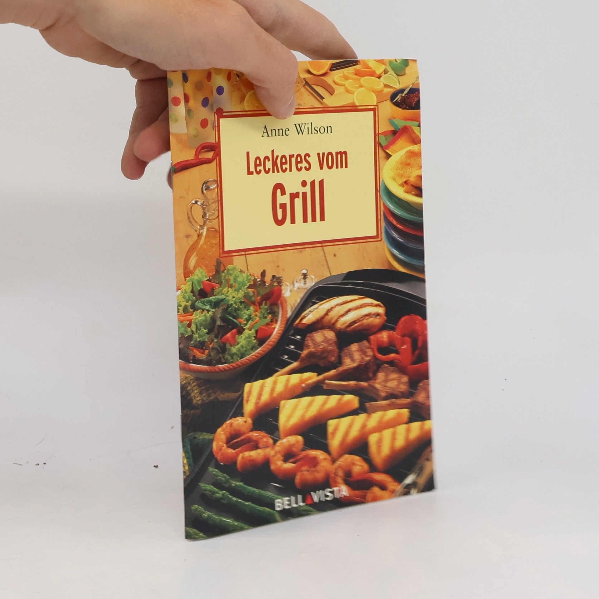Anne Wilson Leckeres vom Grill