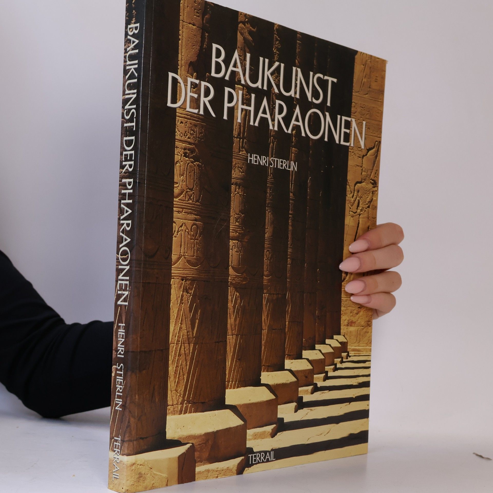 Henri Stierlin Baukunst der Pharaonen