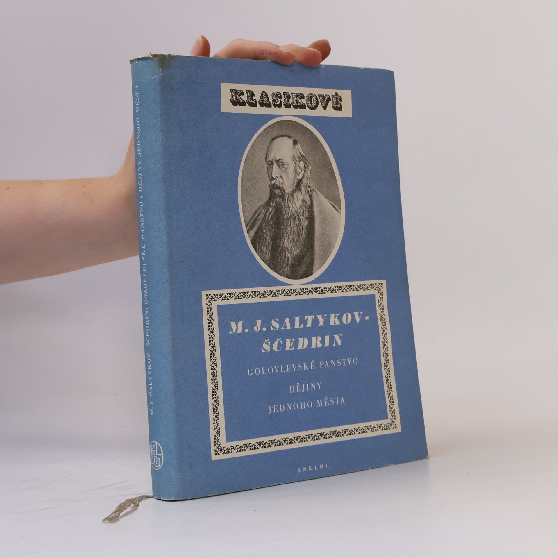 Mikhail Saltykov-Shchedrin Golovlevské panstvo. Dějiny jednoho města. Výběr z díla II.