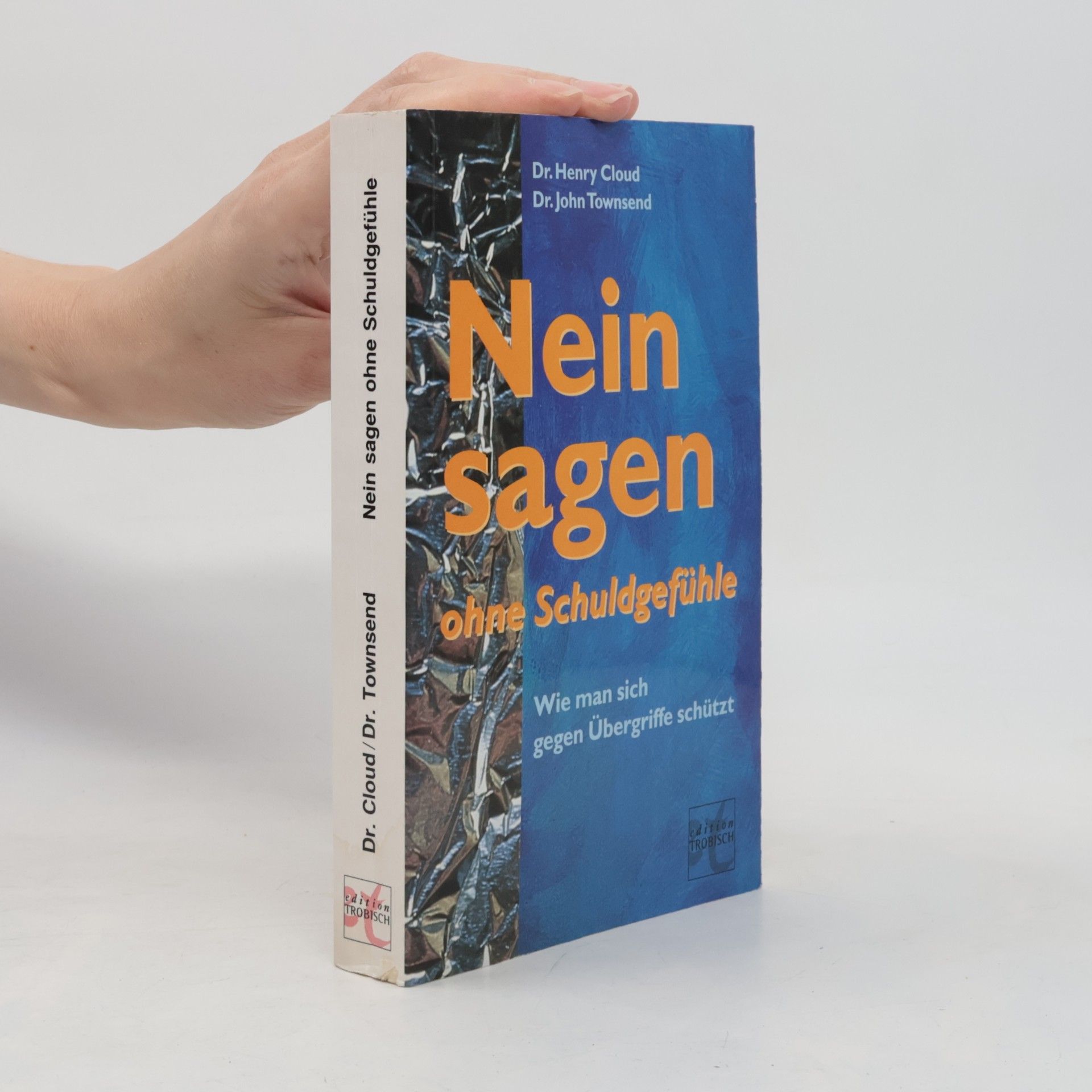 Edition Trobisch: Nein sagen ohne Schuldgefühle