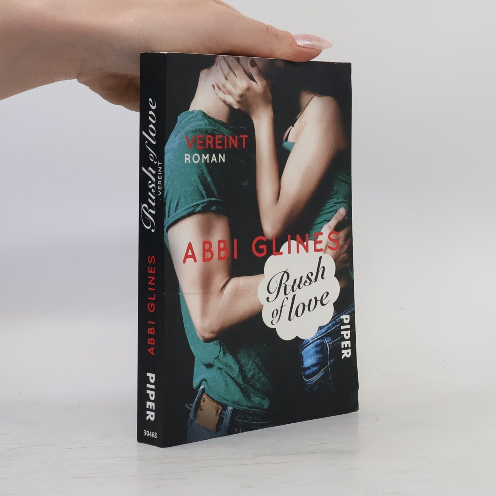 Abbi Glines Rush of love - vereint