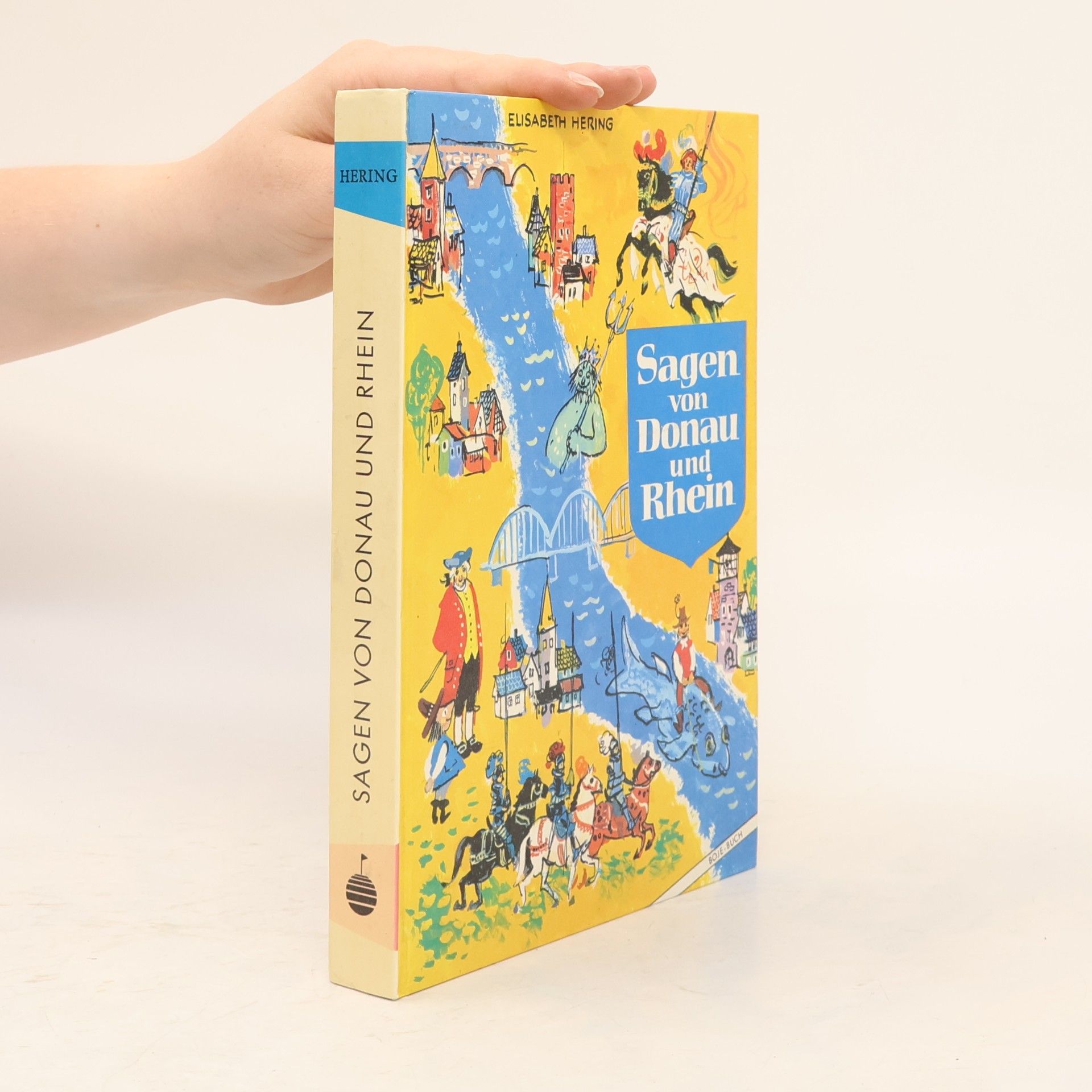 Elisabeth Hering Sagen von Donau und Rhein