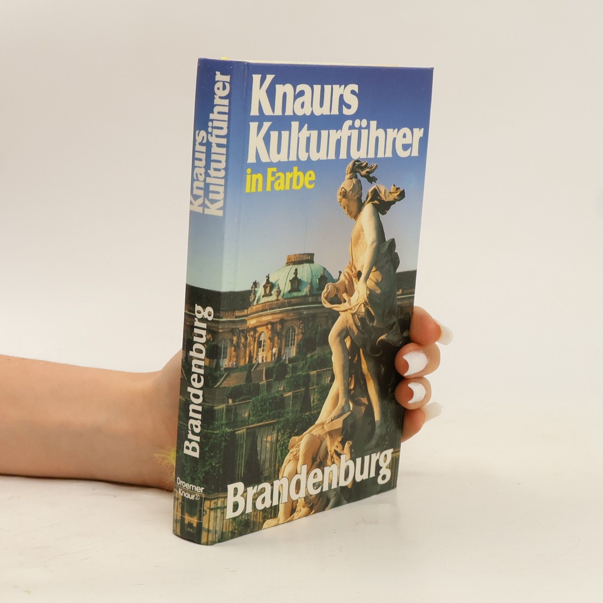 Marianne Mehling Knaurs Kulturführer in Farbe Brandenburg