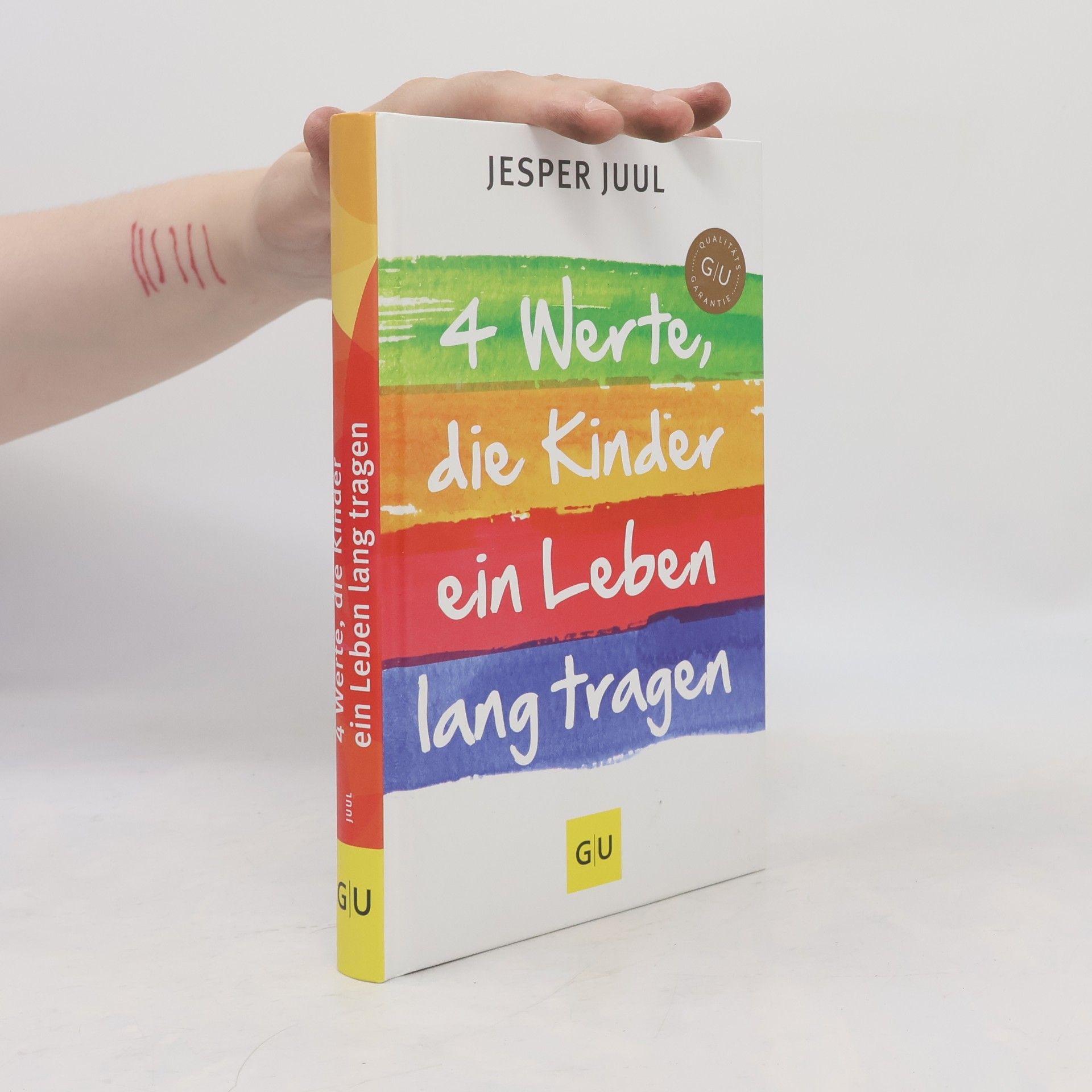 Jesper Juul 4 Werte, die Kinder ein Leben lang tragen