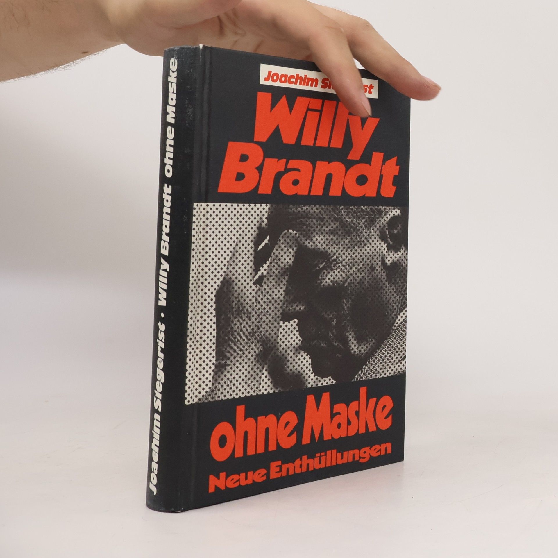 Joachim Siegerist Willy Brandt ohne Maske