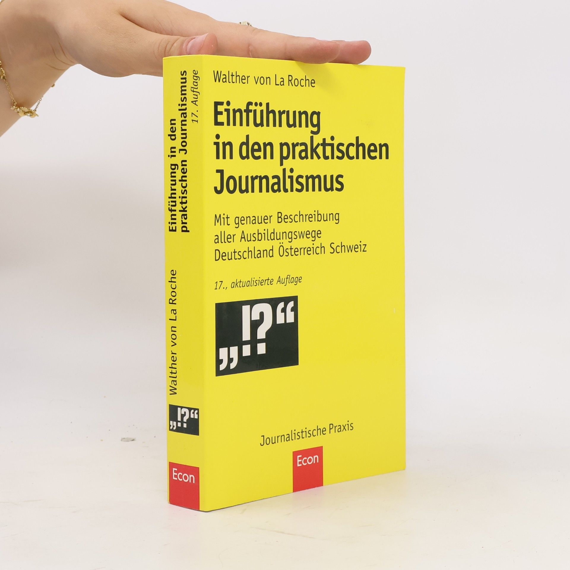 Walther von La Roche Einführung in den praktischen Journalismus
