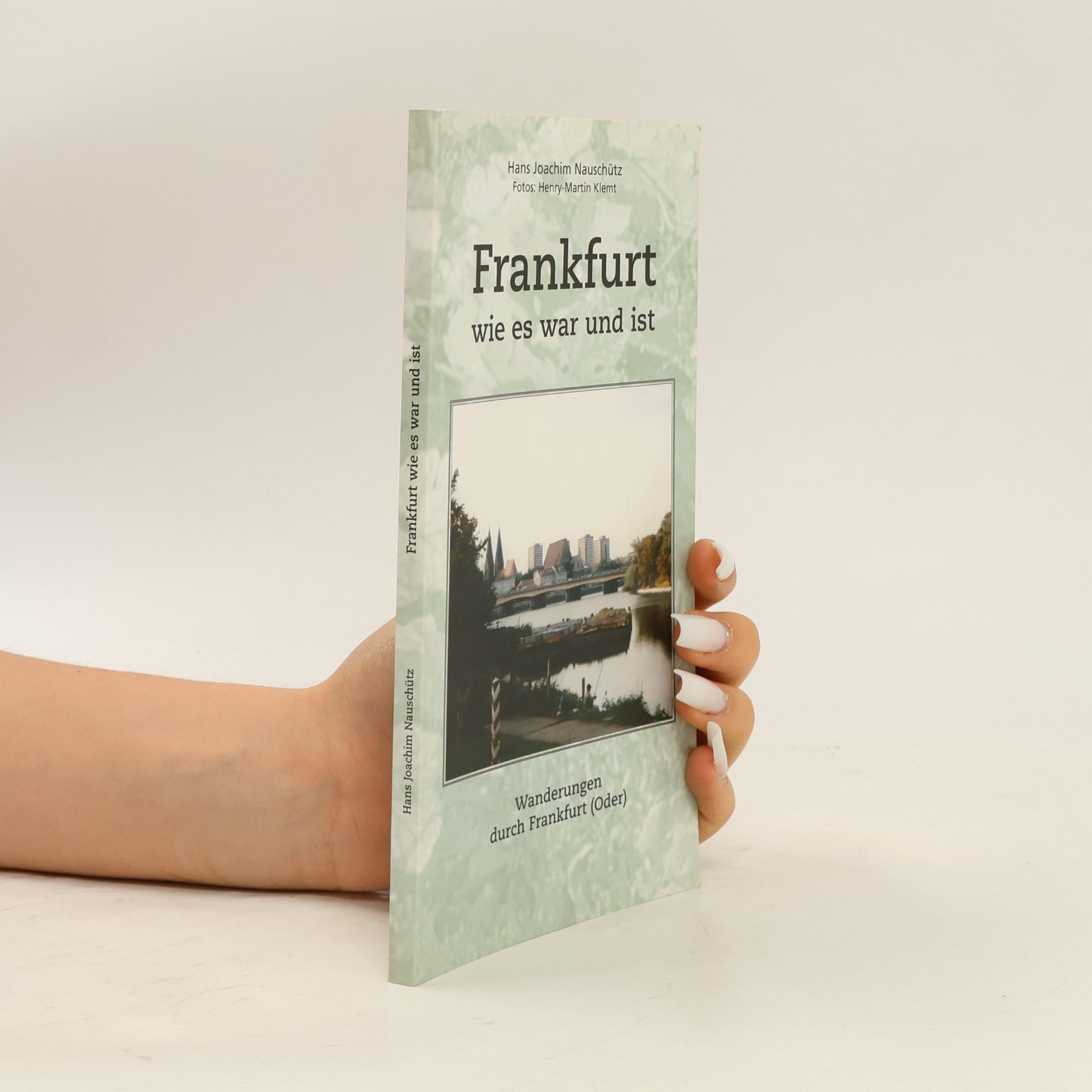 Frankfurt, wie es war und ist