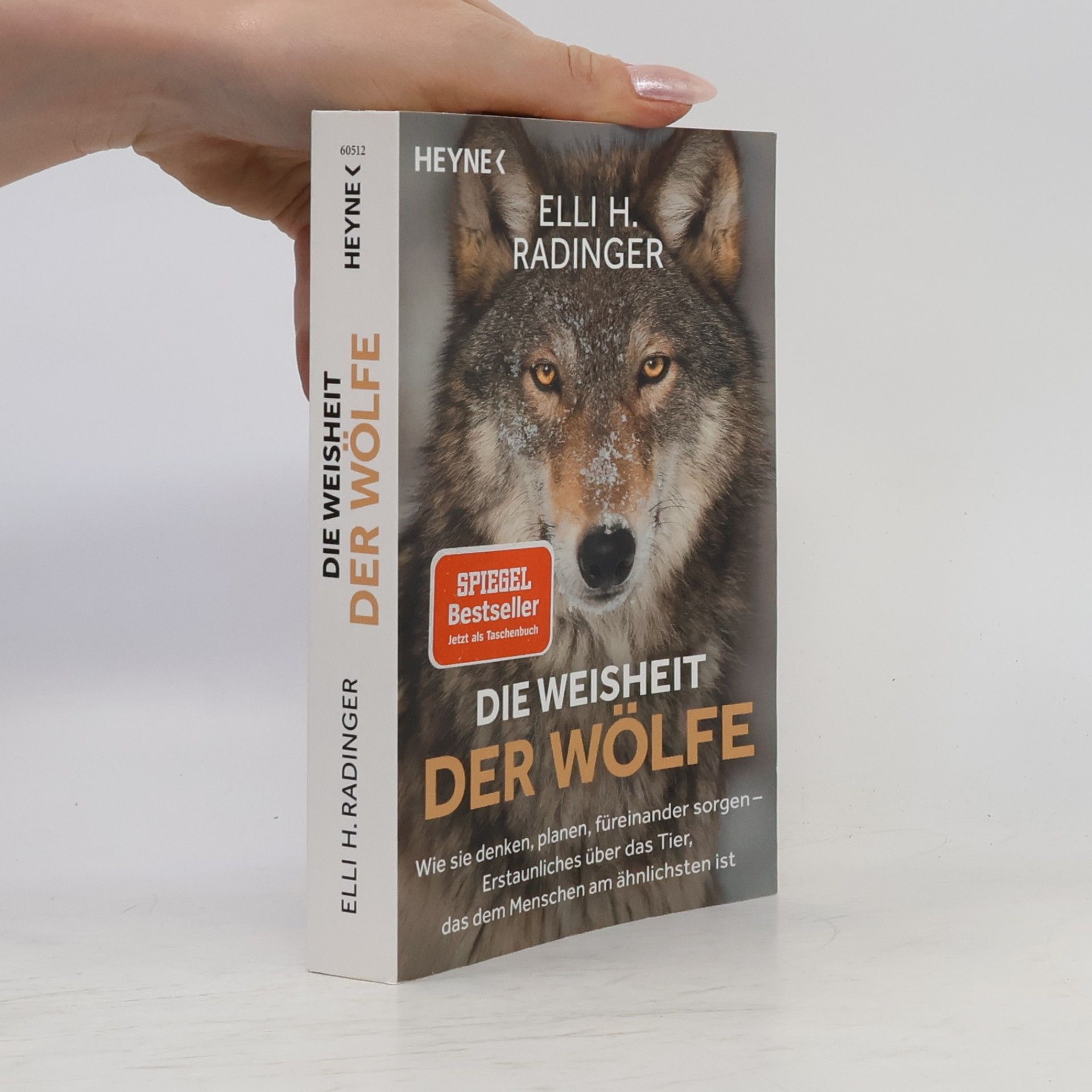 Elli H. Radinger Die Weisheit der Wölfe