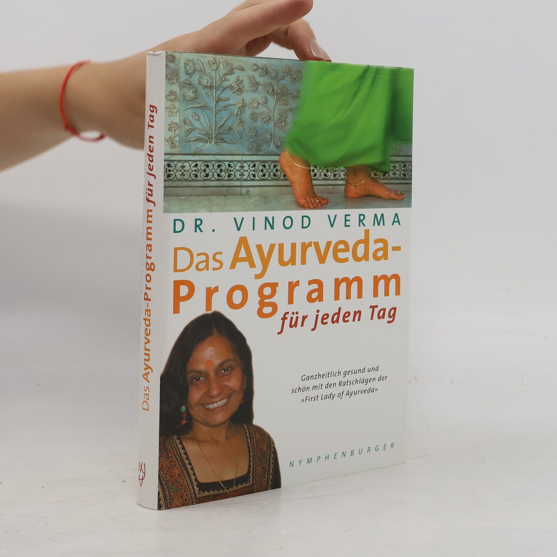 Vinod Verma Das Ayurveda-Programm für jeden Tag