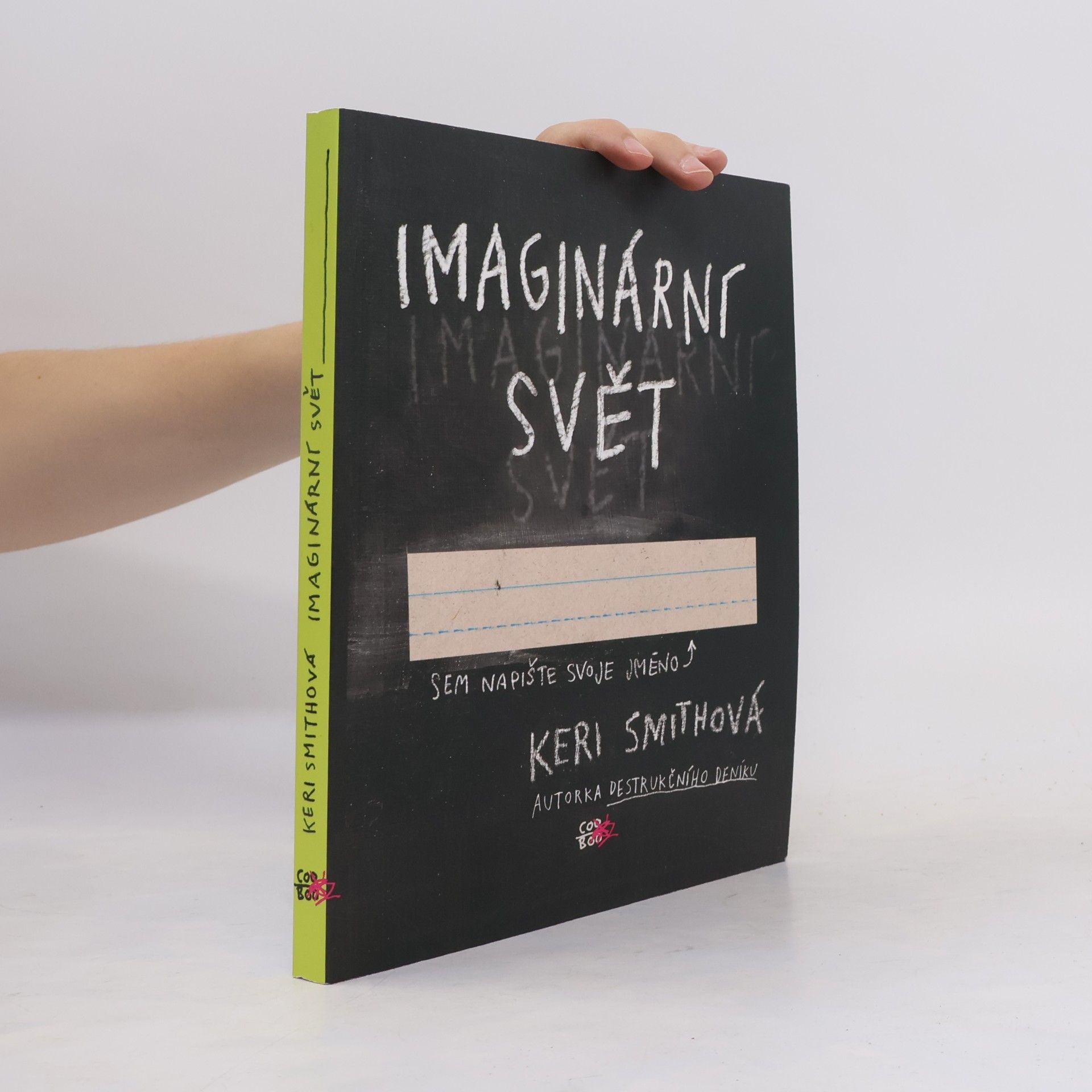 Keri Smith Imaginární svět
