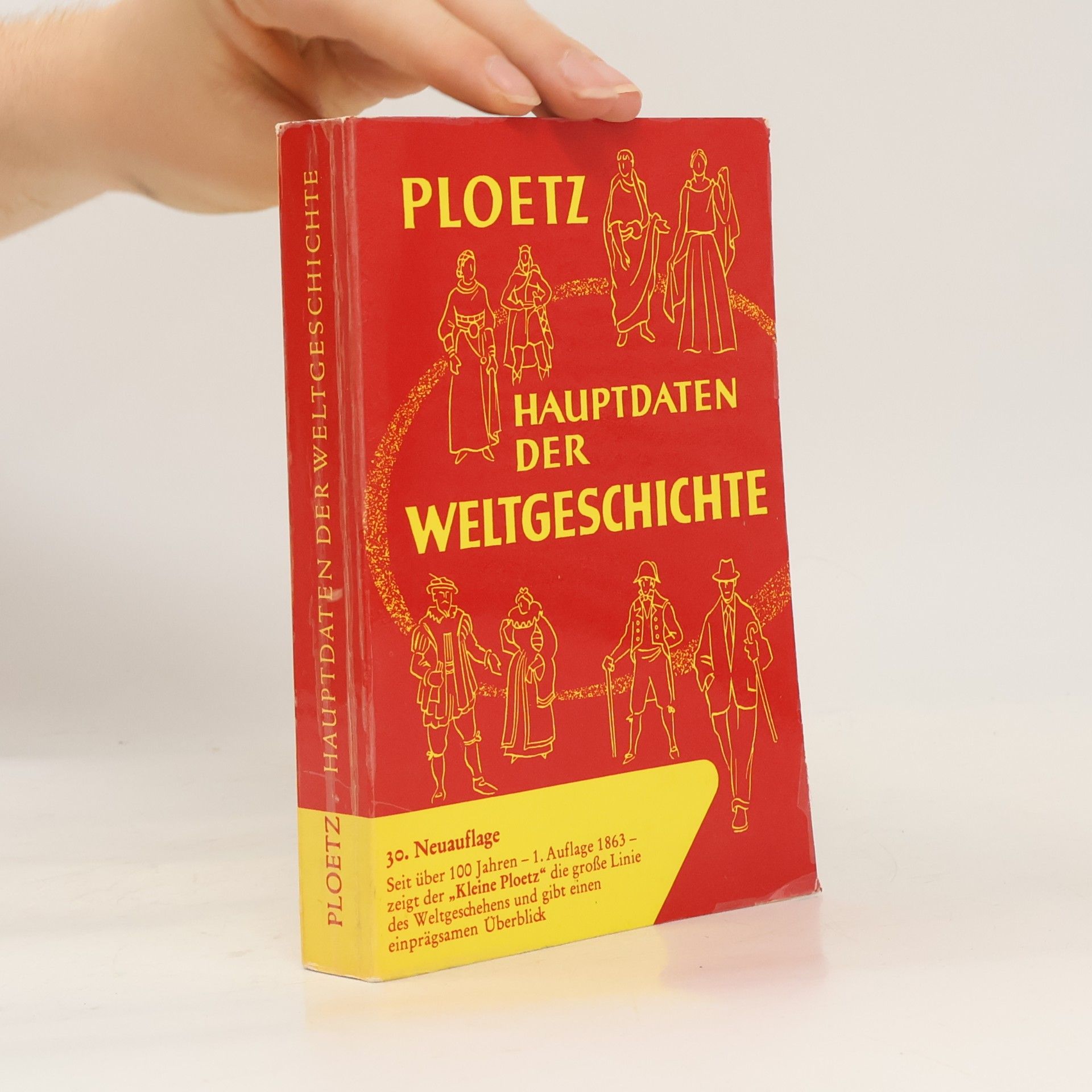 Karl Julius Ploetz Hauptdaten der Weltgeschichte