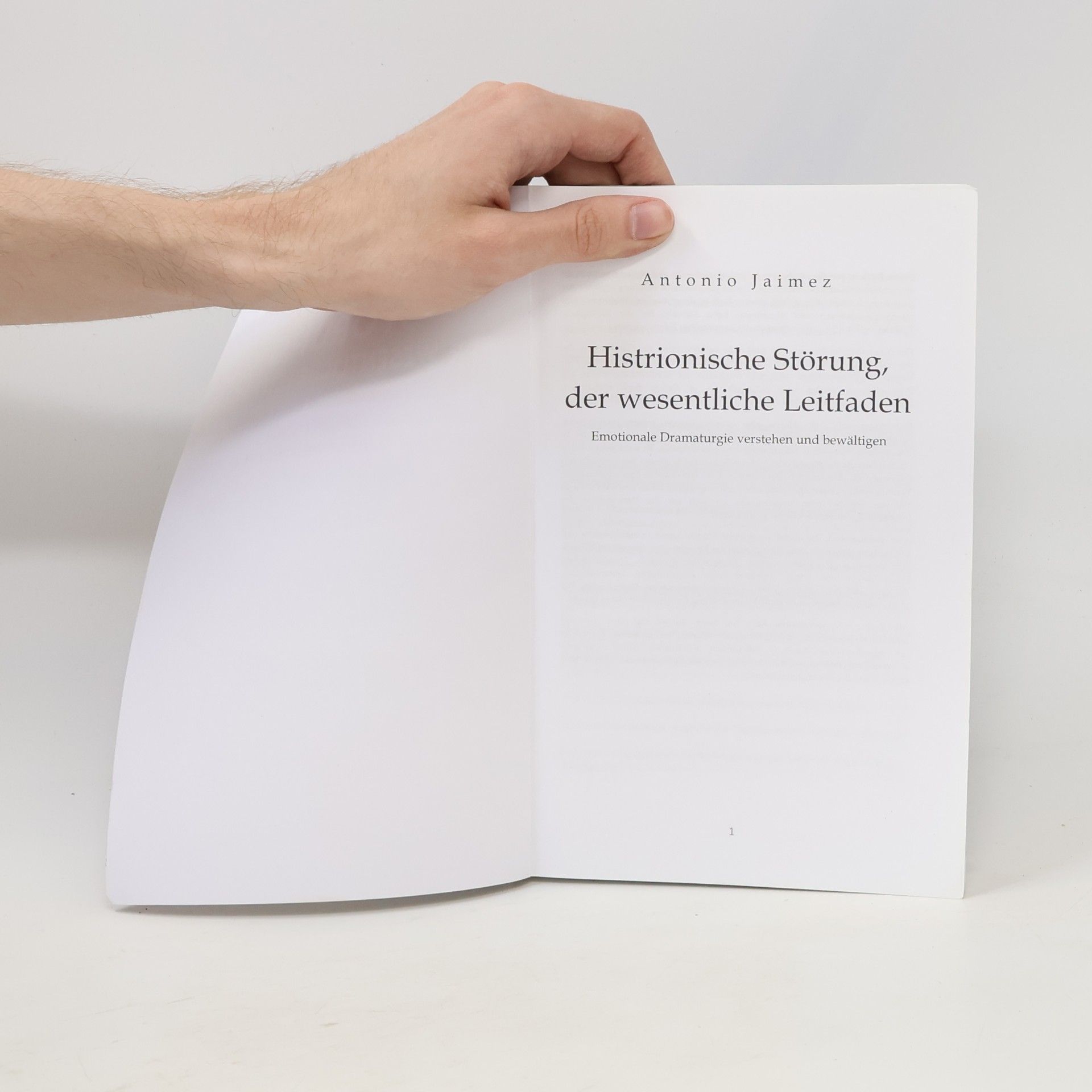 Antonio Jaimez Narcissist, borderline Selbsthilfebuch, Störung des ... PTBS Buch, bipolar, histrionic - 1: Histrionische Störung, der wesentliche Leitfaden