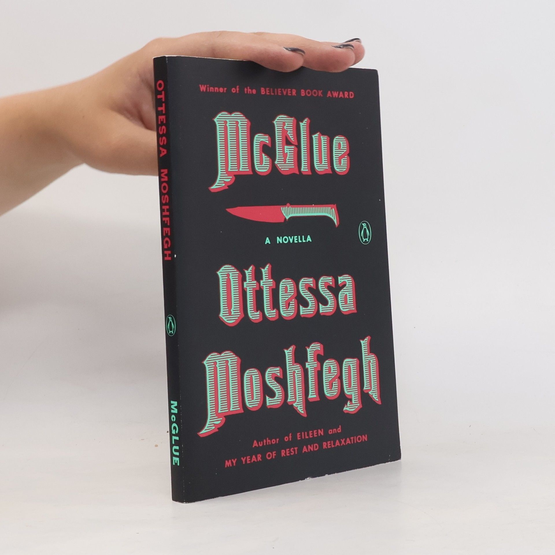 Ottessa Moshfegh McGlue