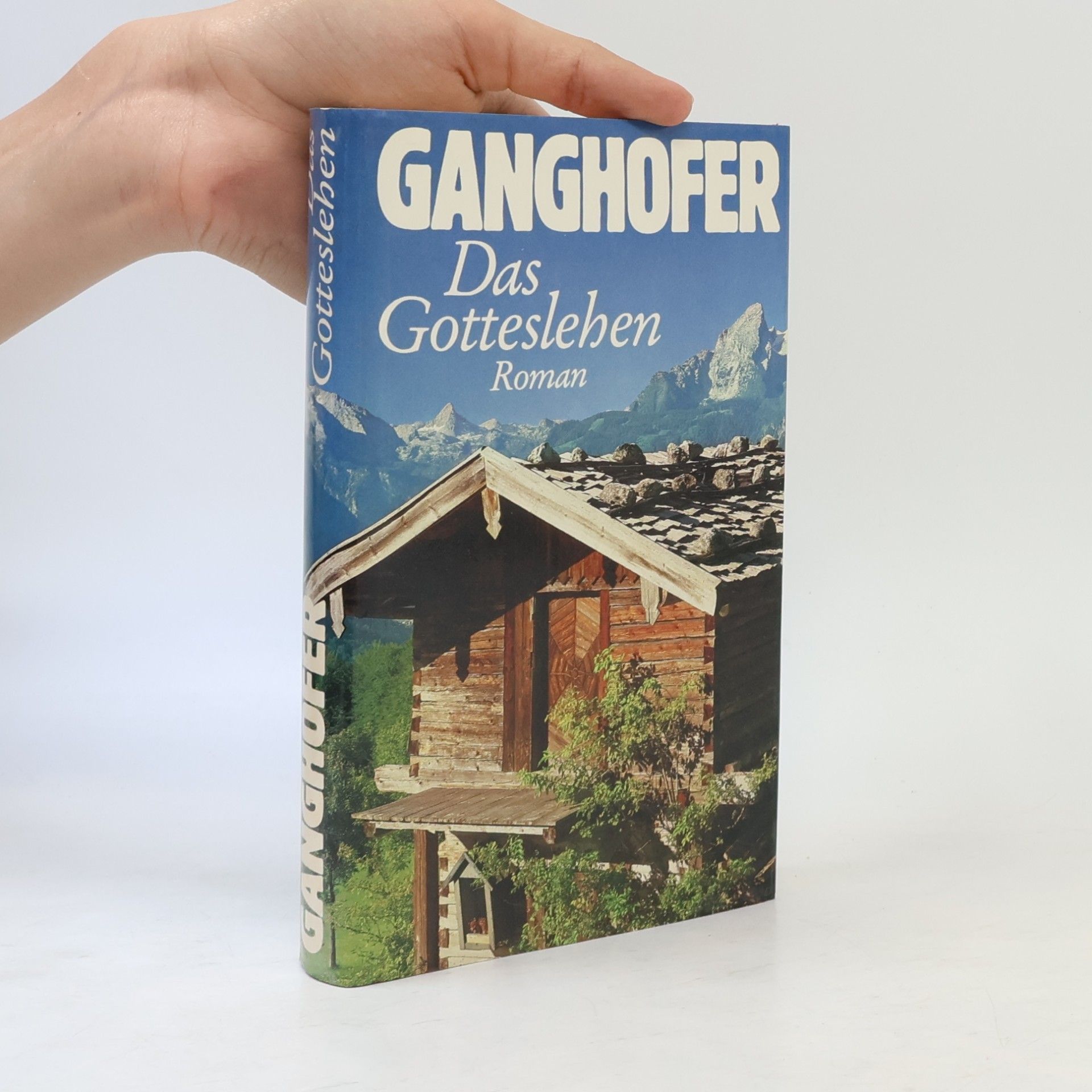Ludwig Ganghofer Das Gotteslehen