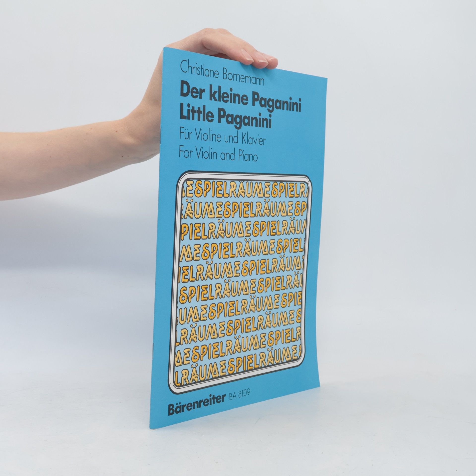 Christiane Bornemann Der kleine Paganini: Etüden für Kinder für Violine und Klavier