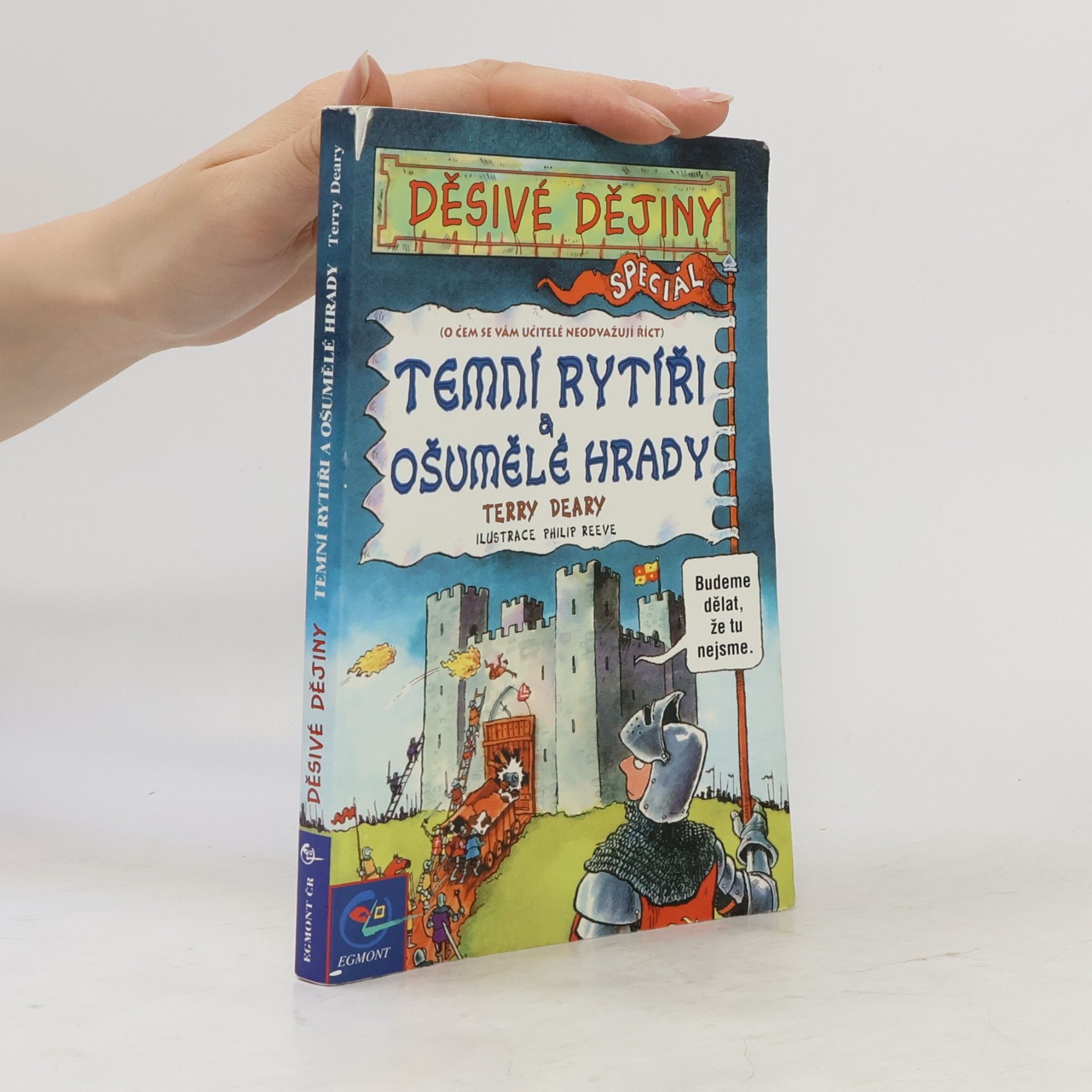 Terry Deary Temní rytíři a ošumělé hrady