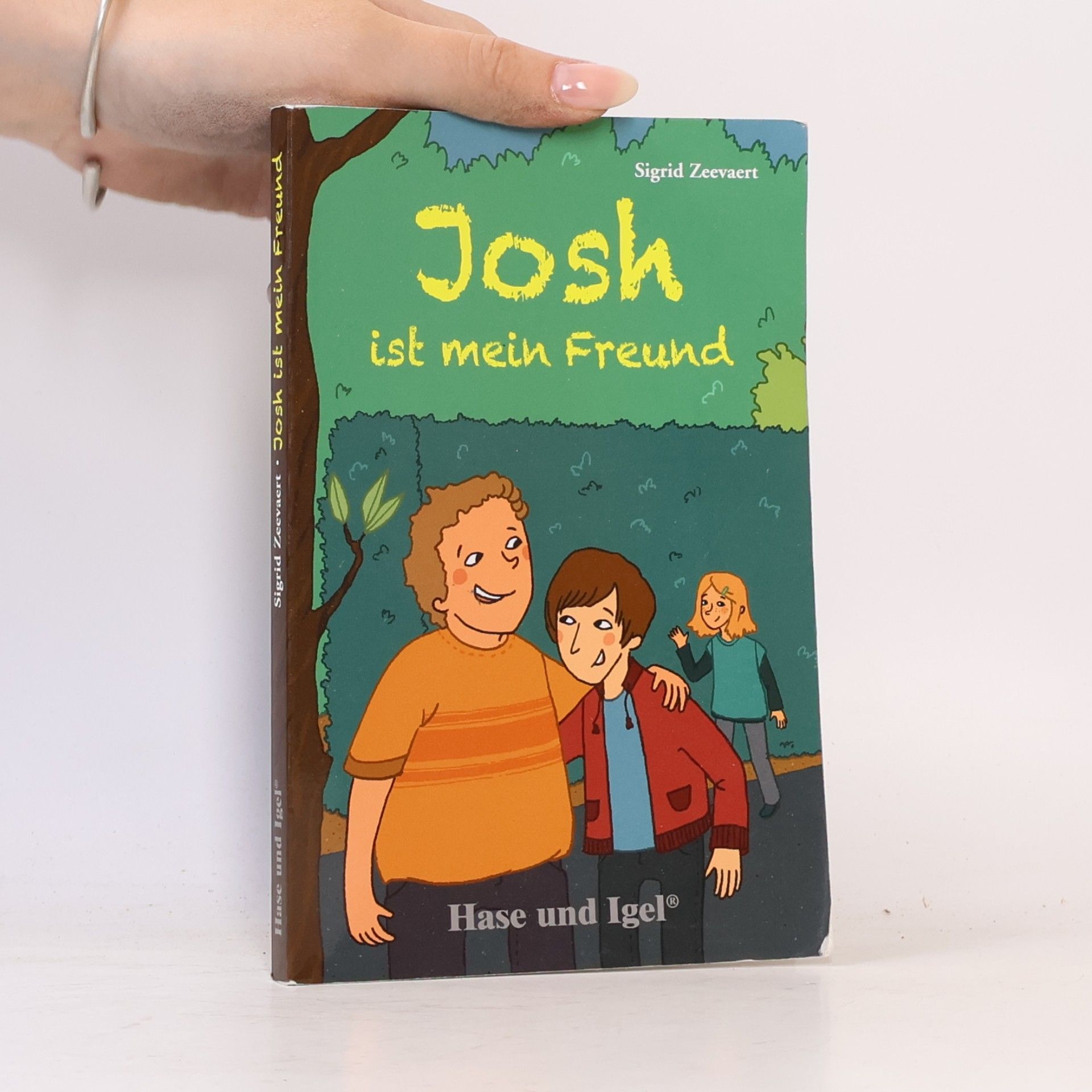 Sigrid Zeevaert Josh ist mein Freund. Schulausgabe