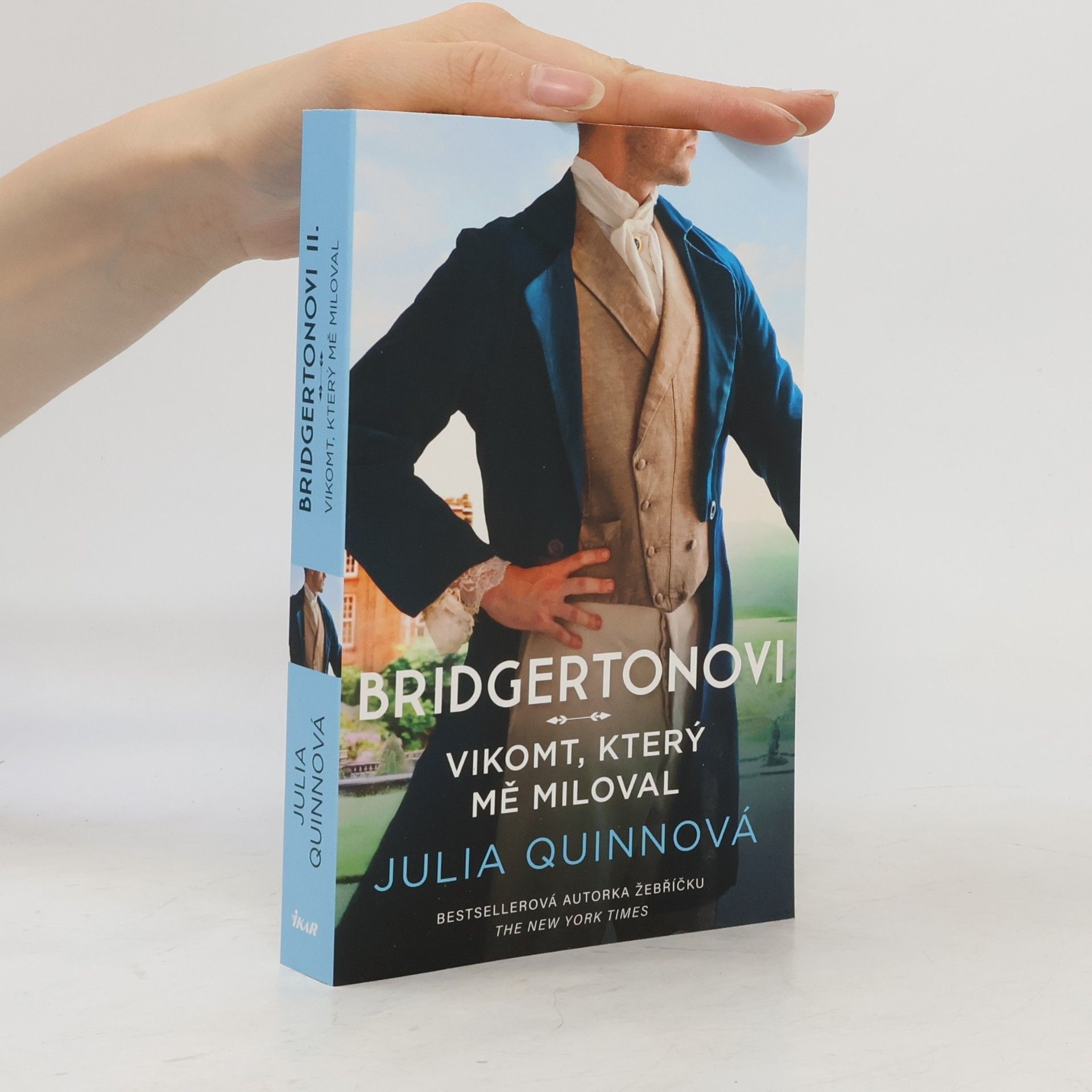 Julia Quinn Bridgertonovi: Vikomt, který mě miloval