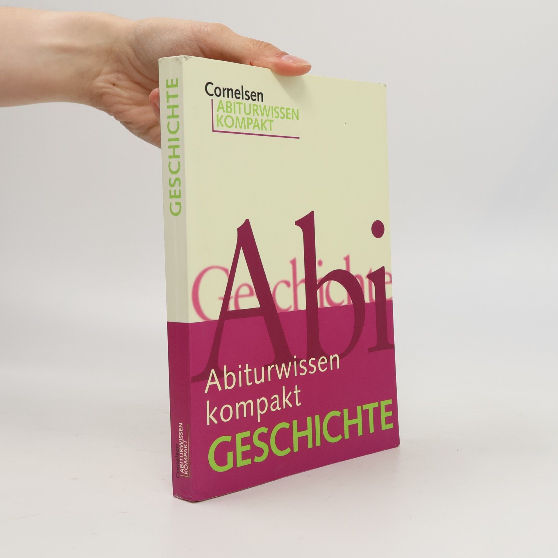 Autorenkollektiv Abiturwissen kompakt Geschichte