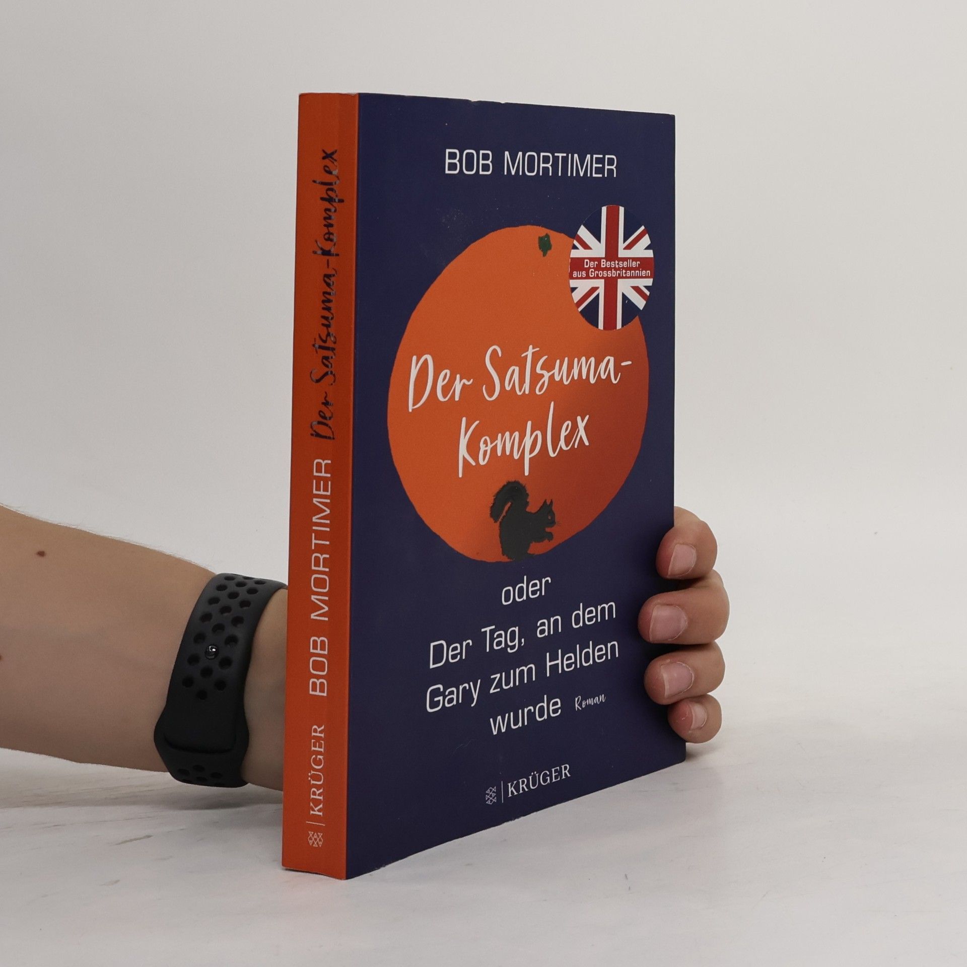 Bob Mortimer Der Satsuma-Komplex oder Der Tag, an dem Gary zum Helden wurde