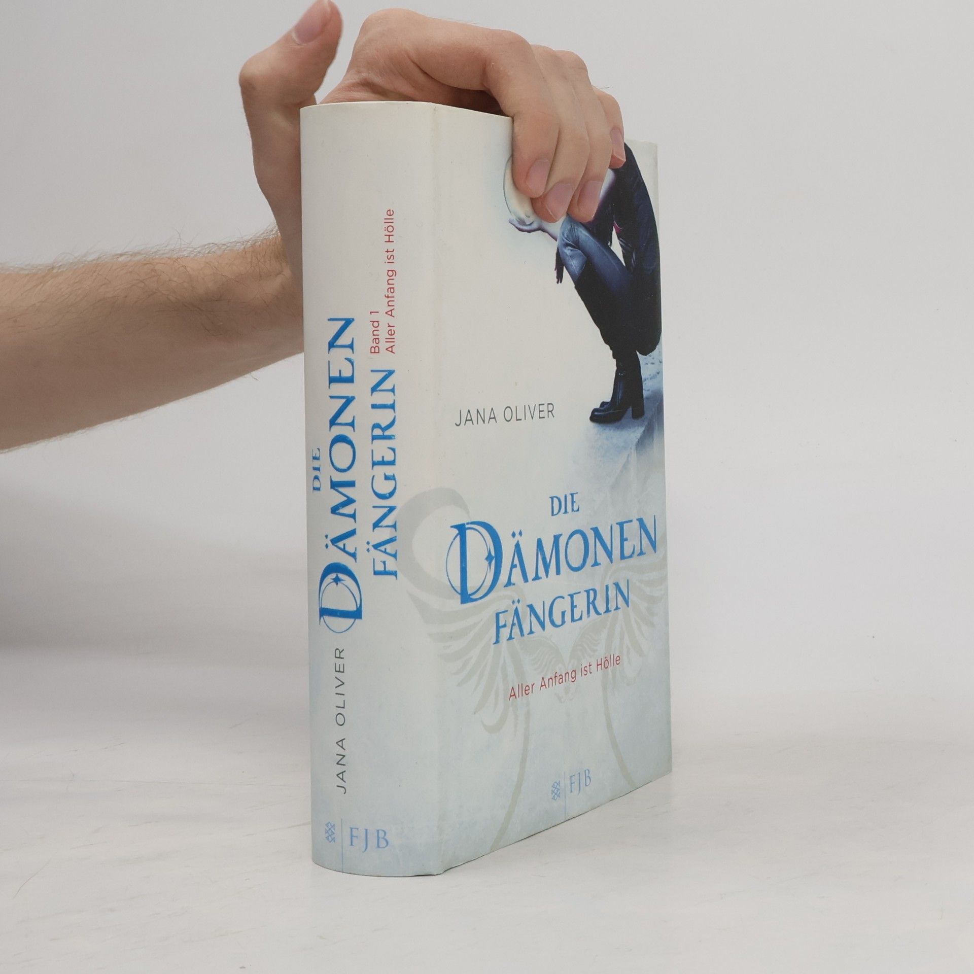 Jana G. Oliver Die Dämonenfängerin