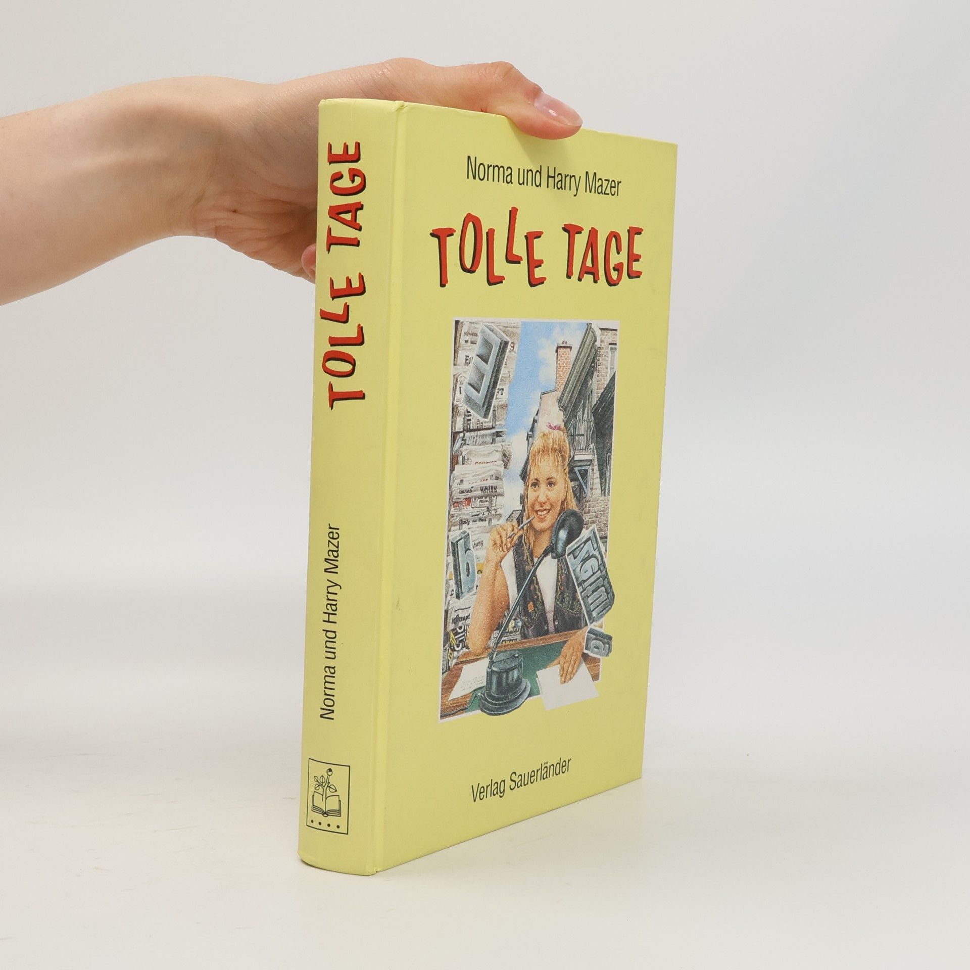 Tolle Tage