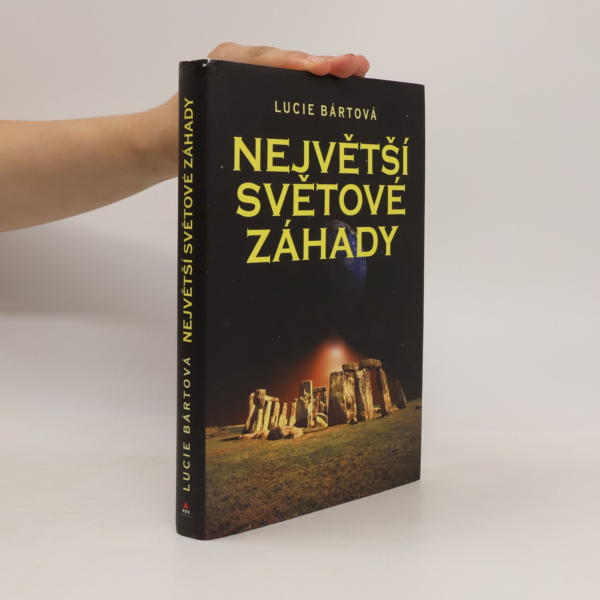 Lucie Bártová Největší světové záhady