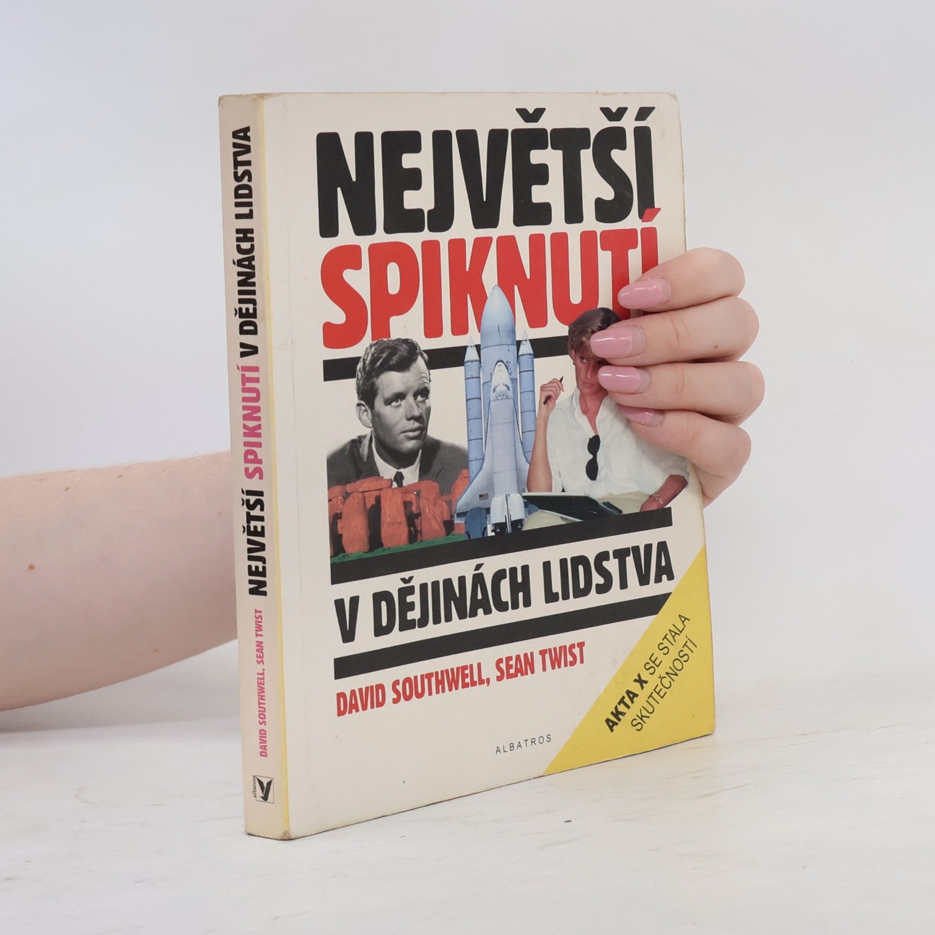 David Southwell Největší spiknutí v dějinách lidstva