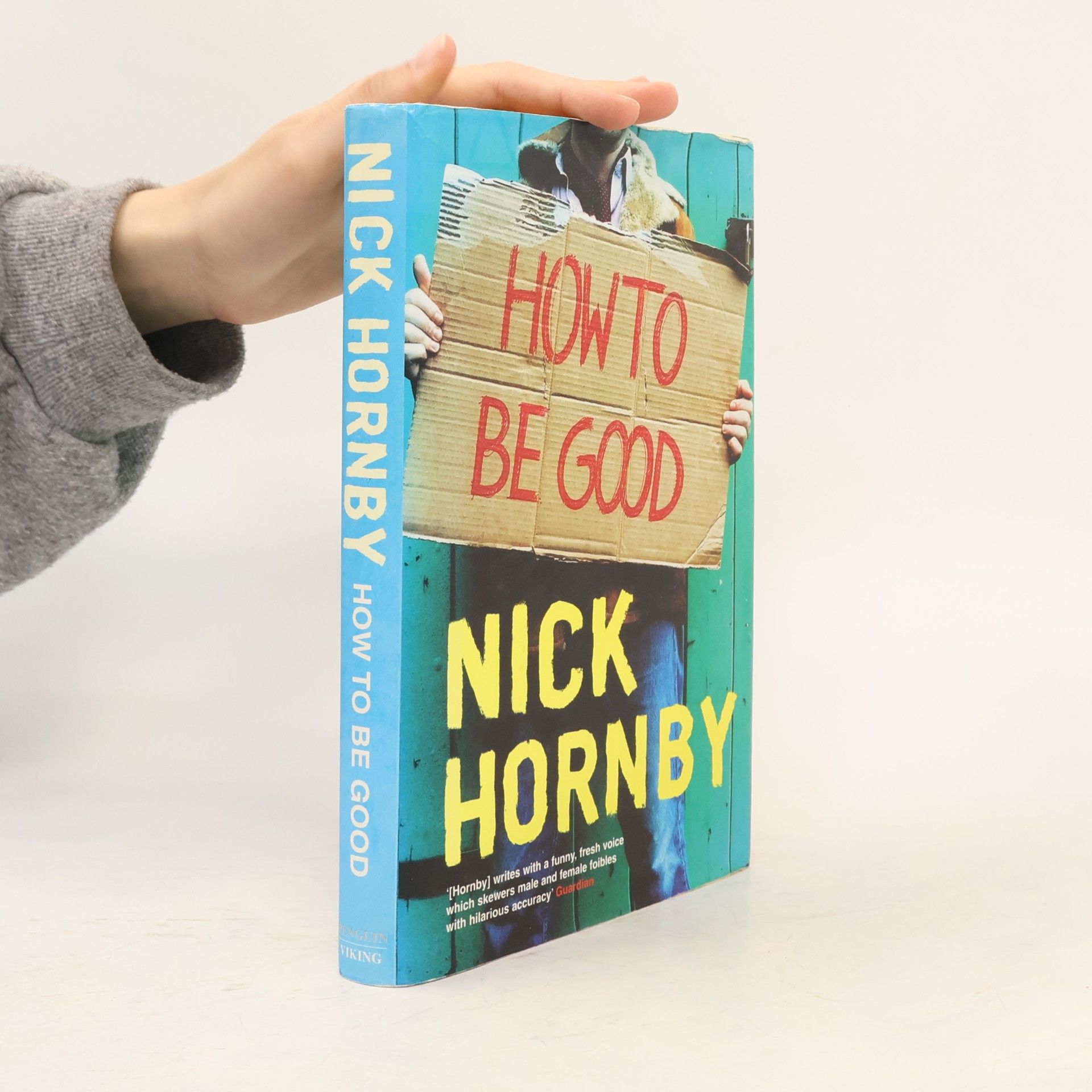 Nick Hornby How to be good