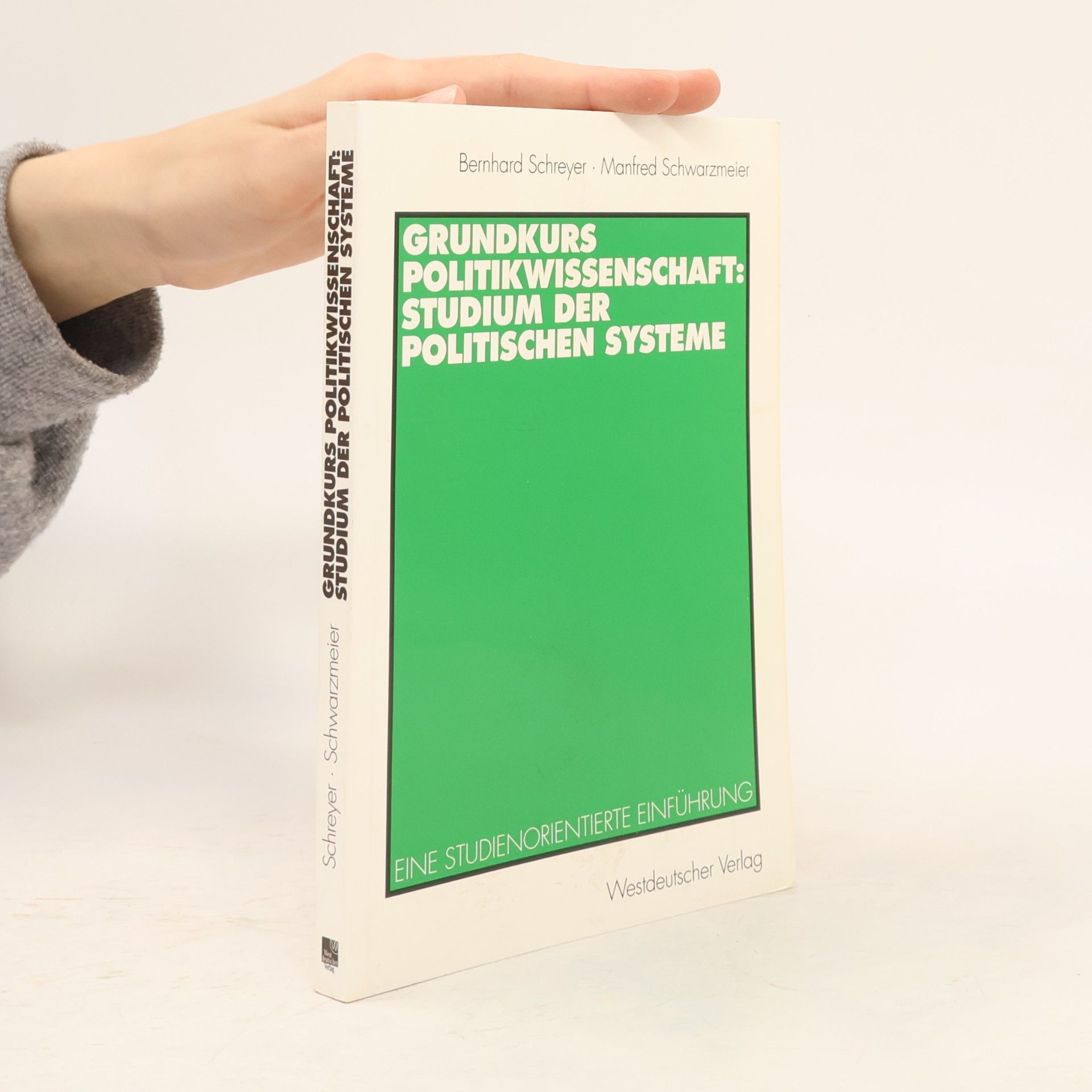 Bernhard Schreyer Grundkurs Politikwissenschaft