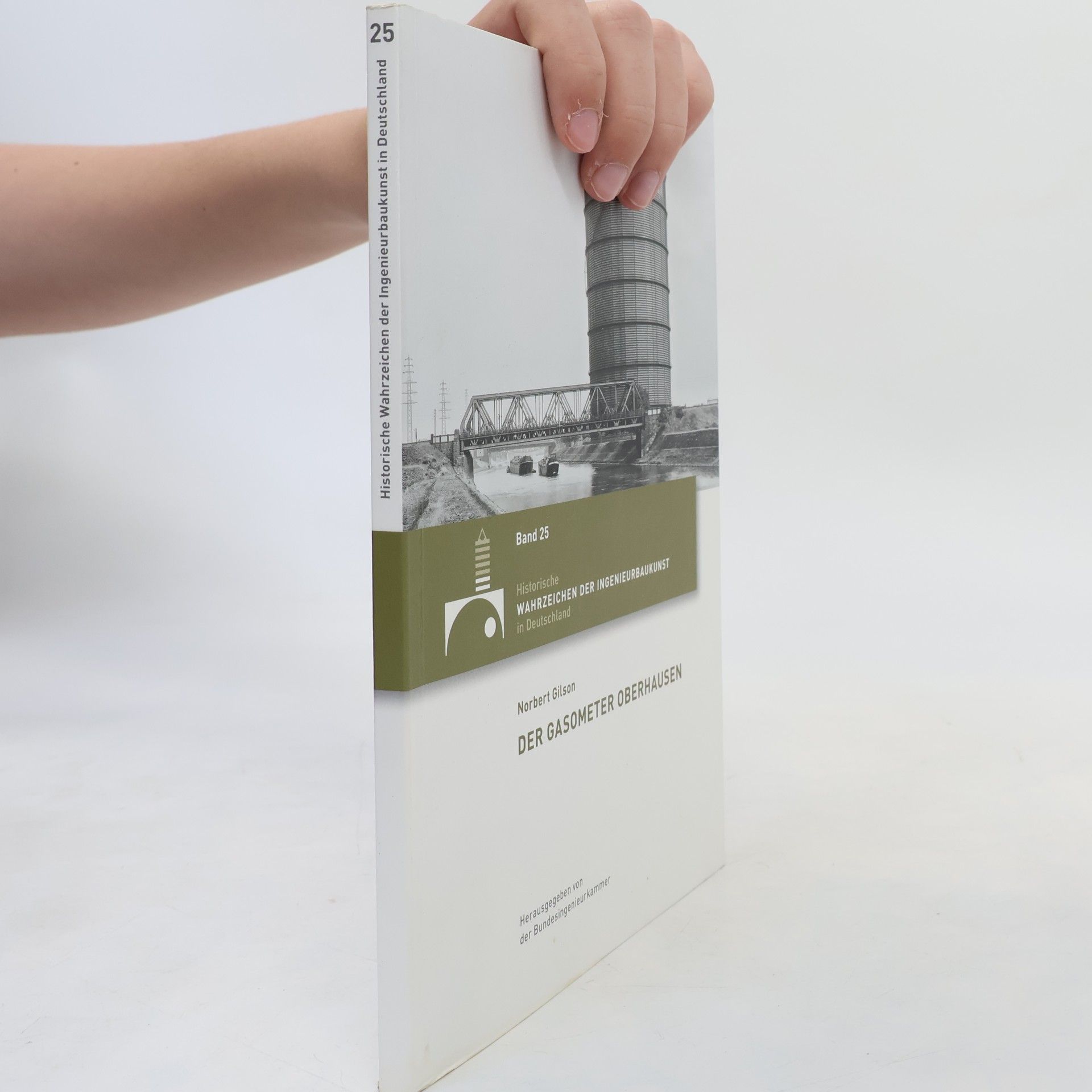 Historische Wahrzeichen der Ingenieurbaukunst in Deutschland. Band 25
