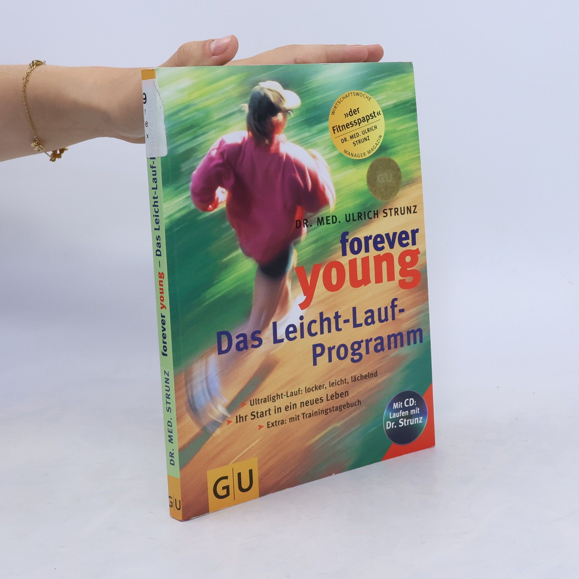 Ulrich Strunz Forever young - das Leicht-Lauf-Programm