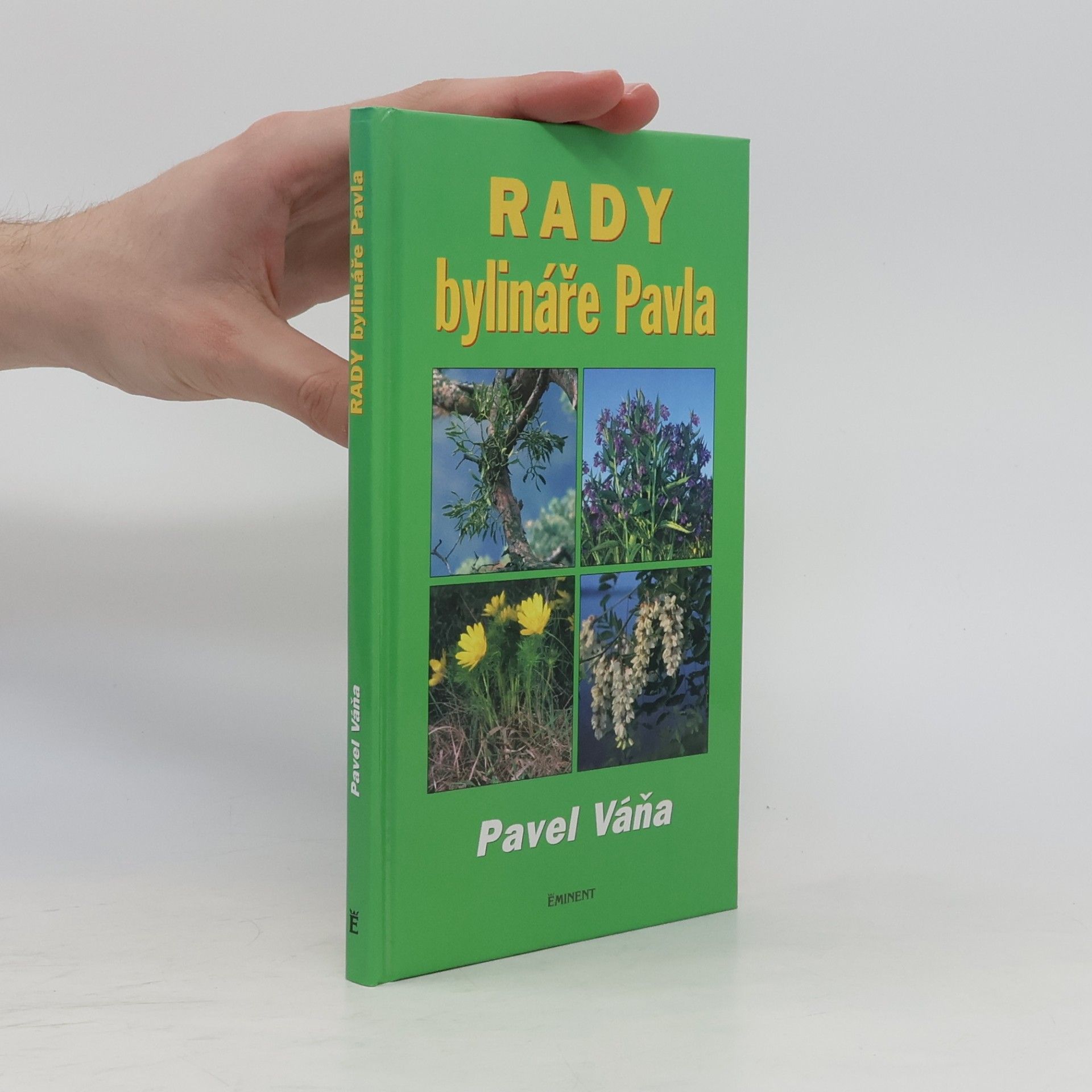 Pavel Váňa Rady bylináře Pavla