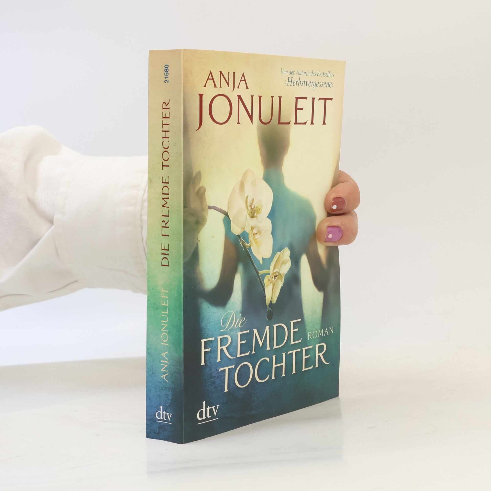Anja Jonuleit Die fremde Tochter