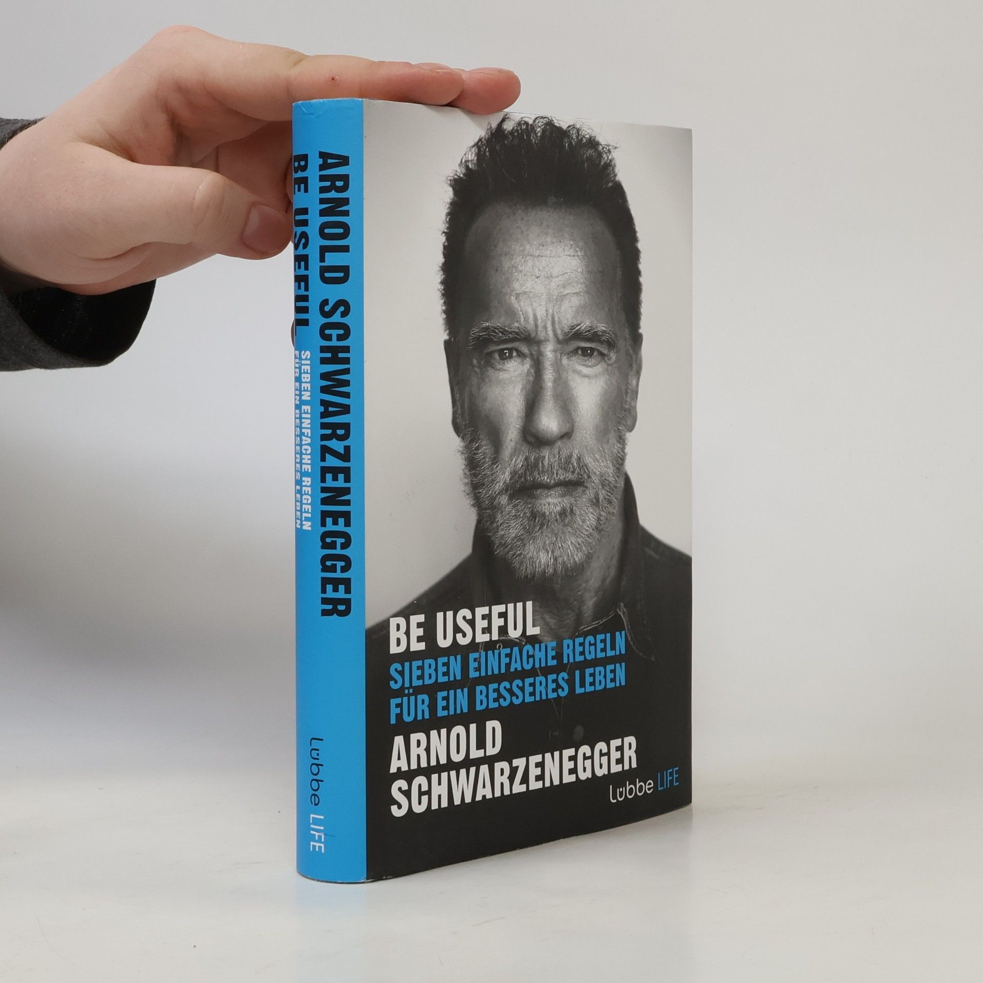 Arnold Schwarzenegger Be Useful