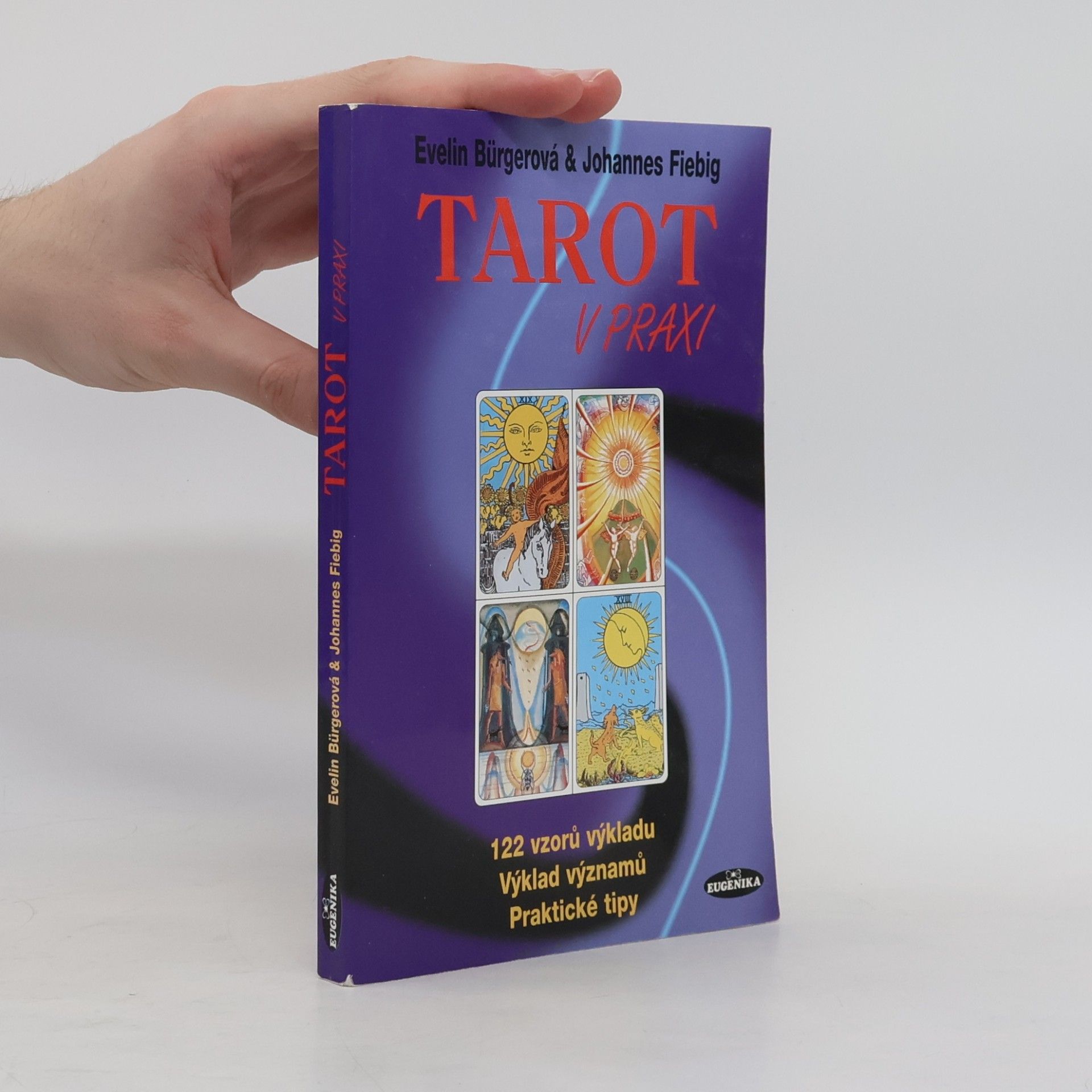 Evelin Bürger Tarot v praxi