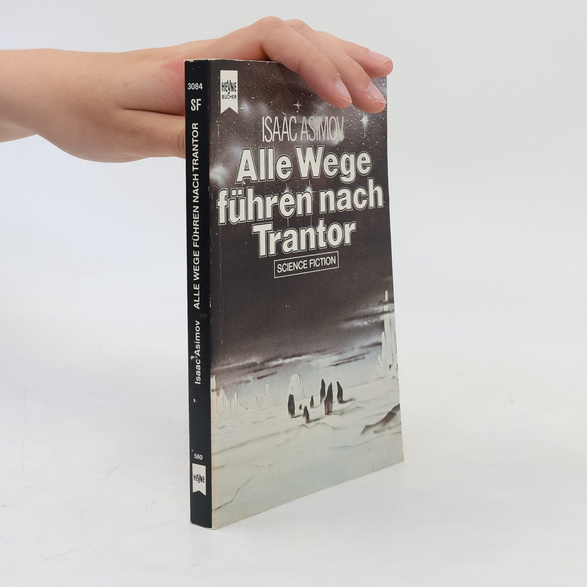 Isaac Asimov Alle Wege führen nach Trantor: Science Fiction-Roman