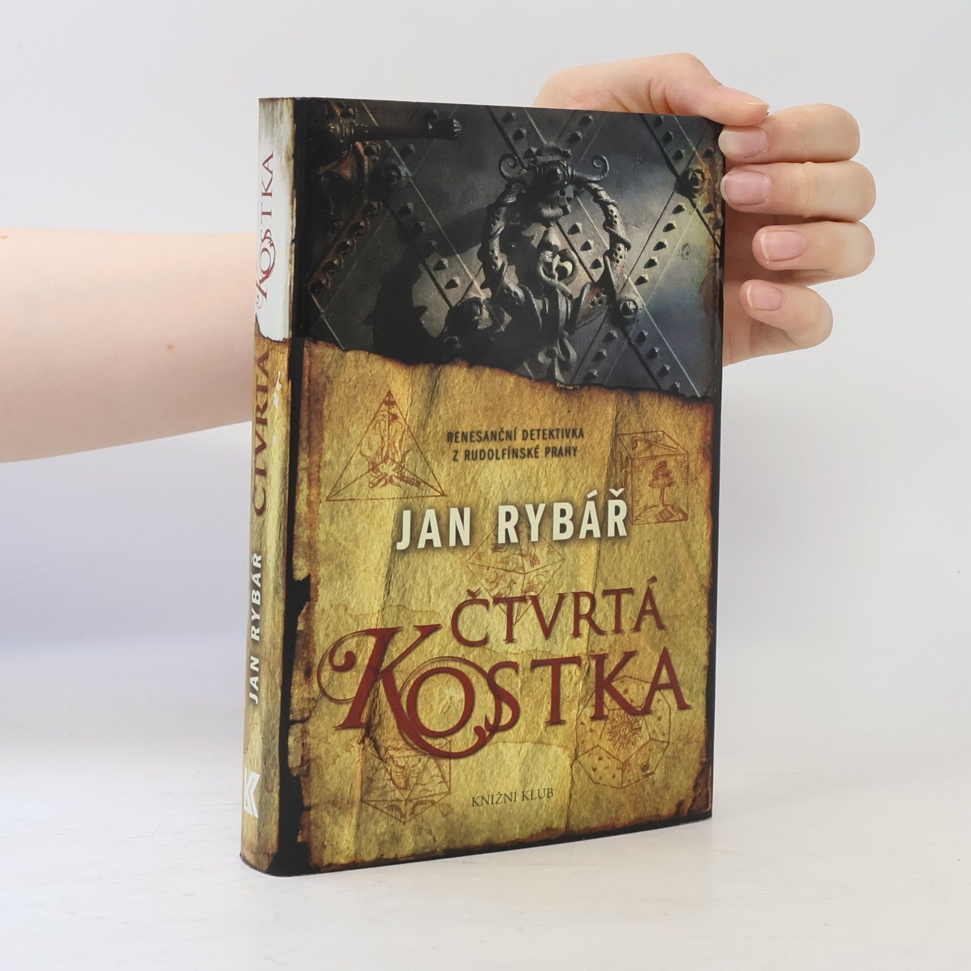Ján Rybár Čtvrtá kostka: Renesanční detektivka z rudolfínské Prahy