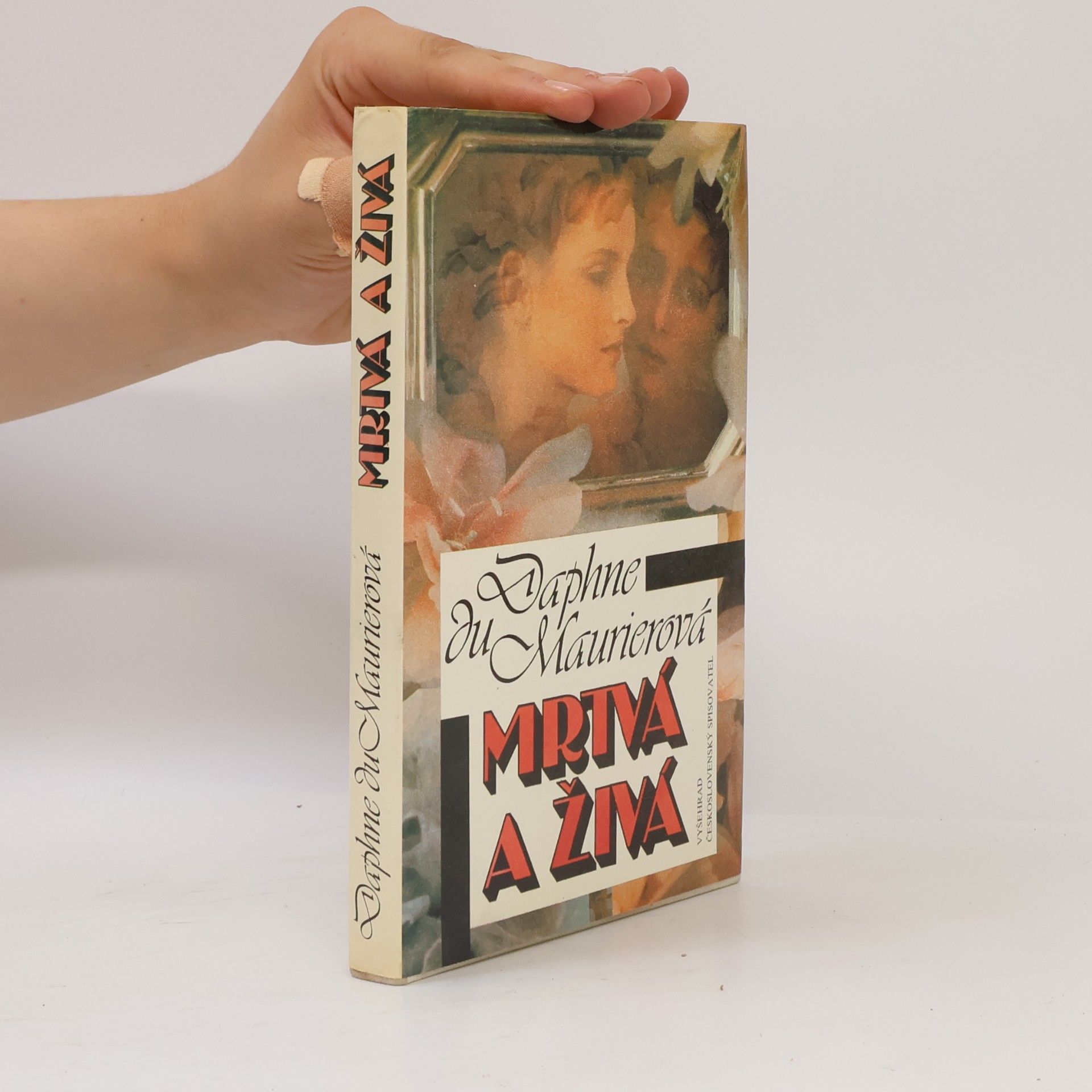 Daphne du Maurier Mrtvá a živá