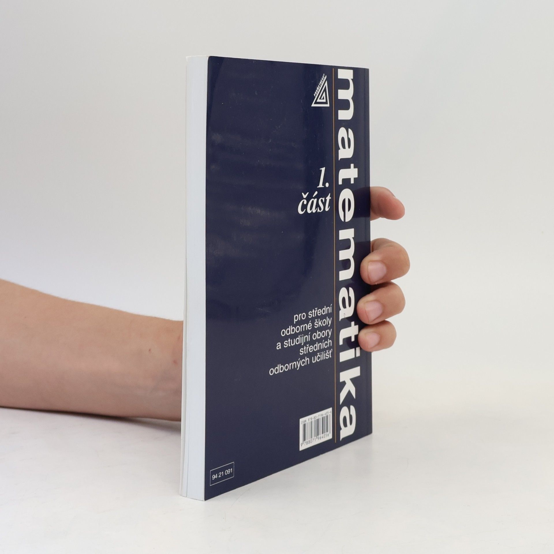 Emil Calda Matematika pro střední odborné školy a studijní obory středních odborných učilišť. 1. část